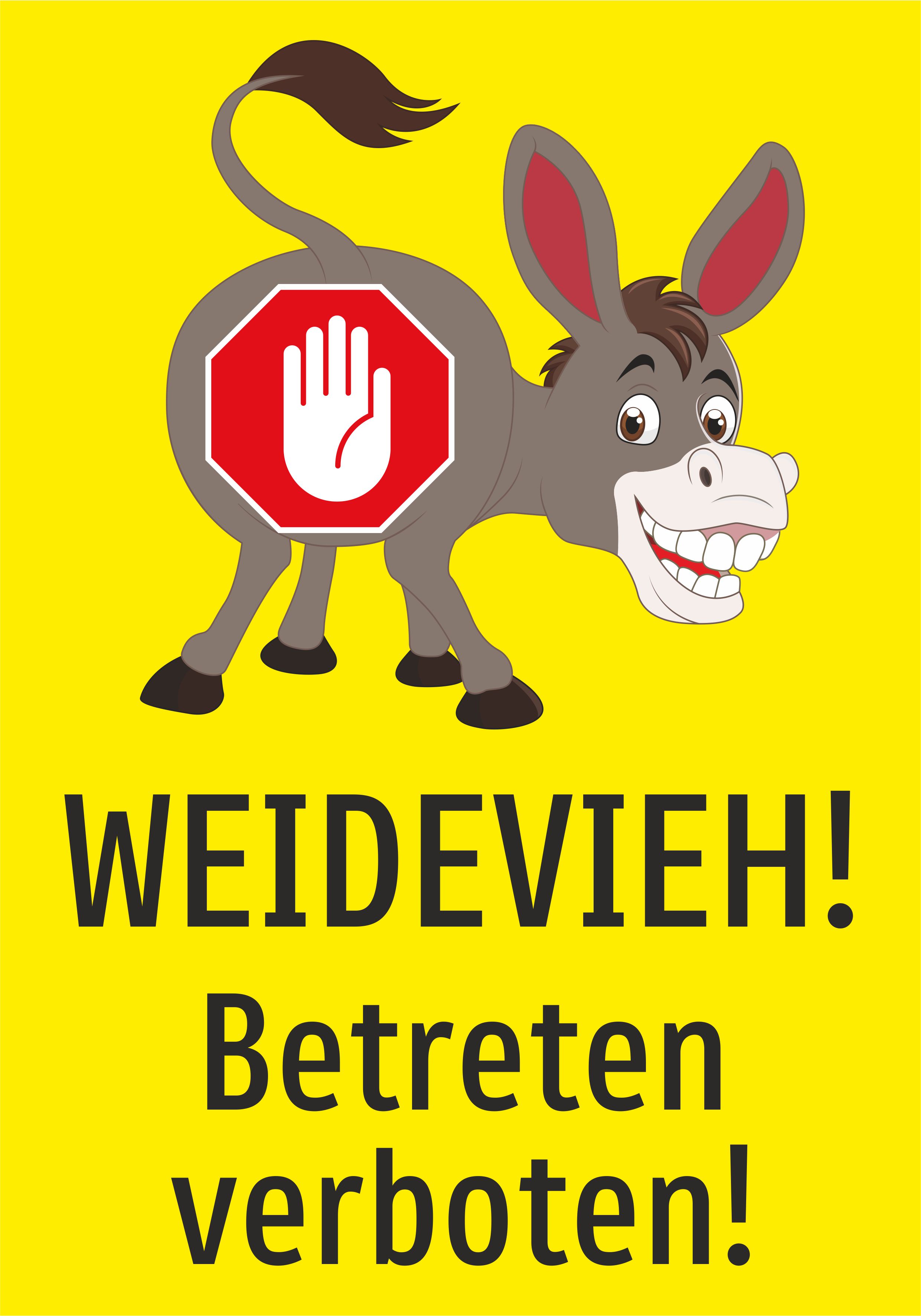 Achtung Weidevieh! Betreten verboten! - Schild