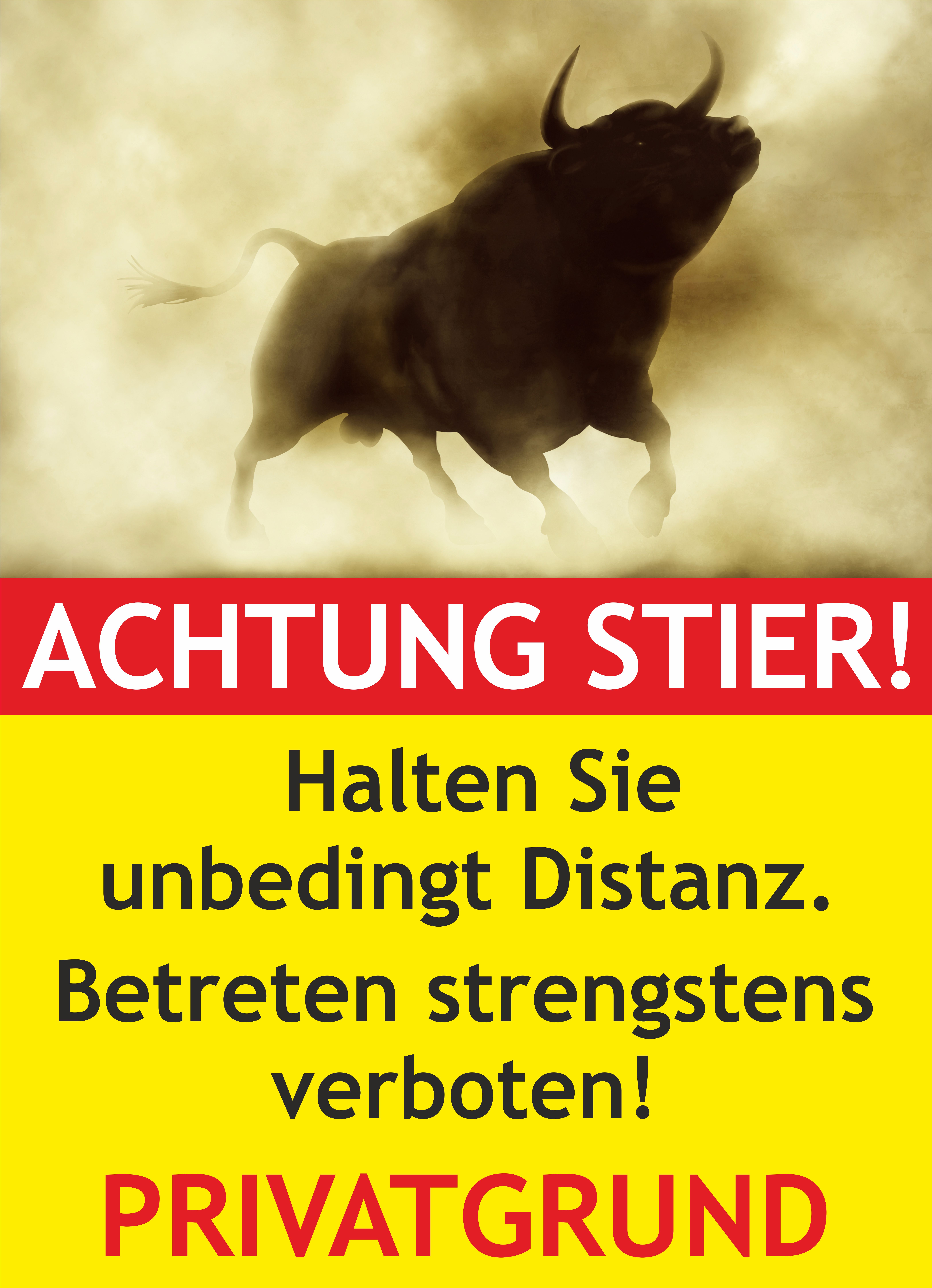 Achtung Stier! Privatgrund - Schild