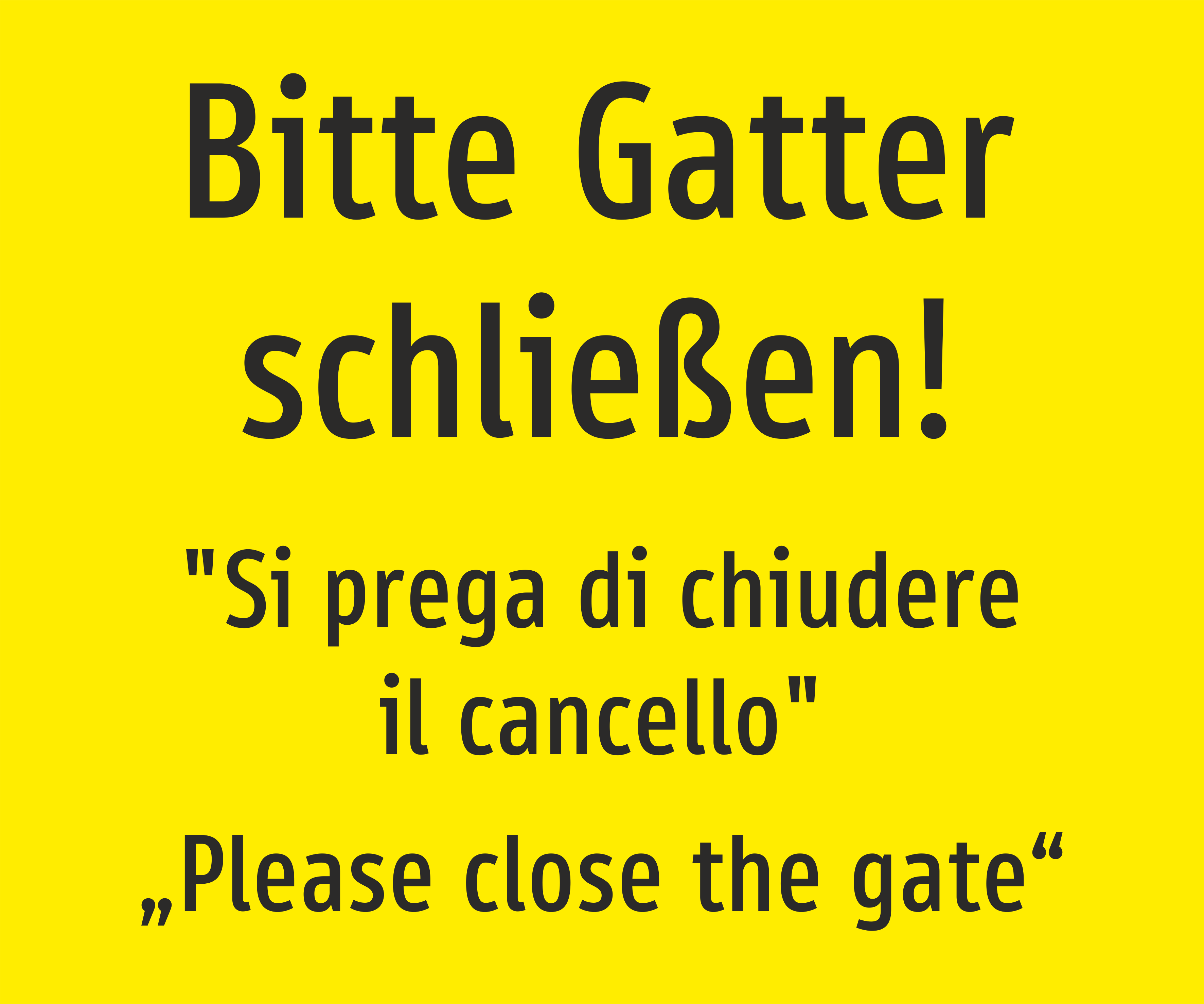 Bitte Gatter schließen - Schild