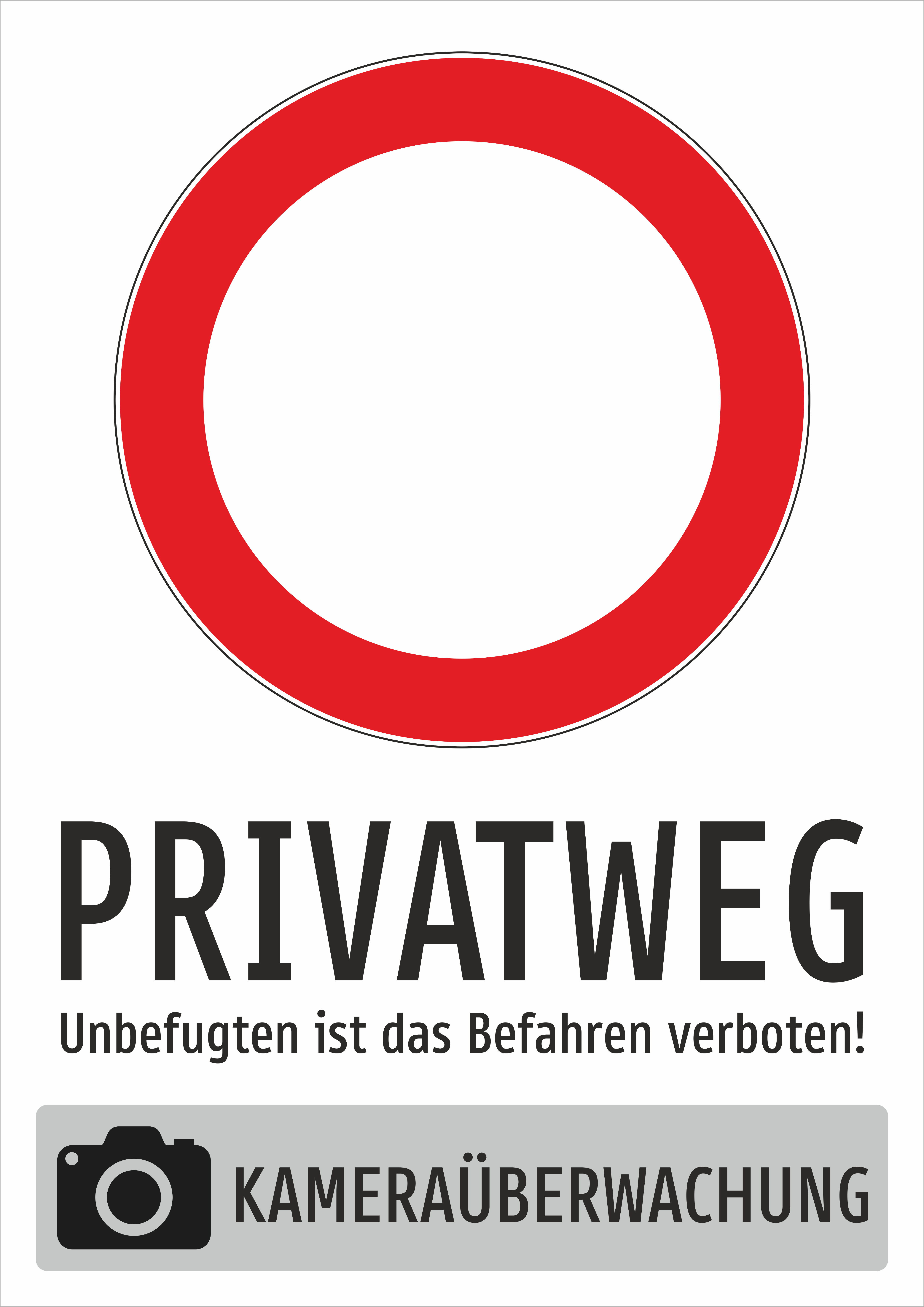 PRIVATWEG  Kameraüberwachung! - Schild