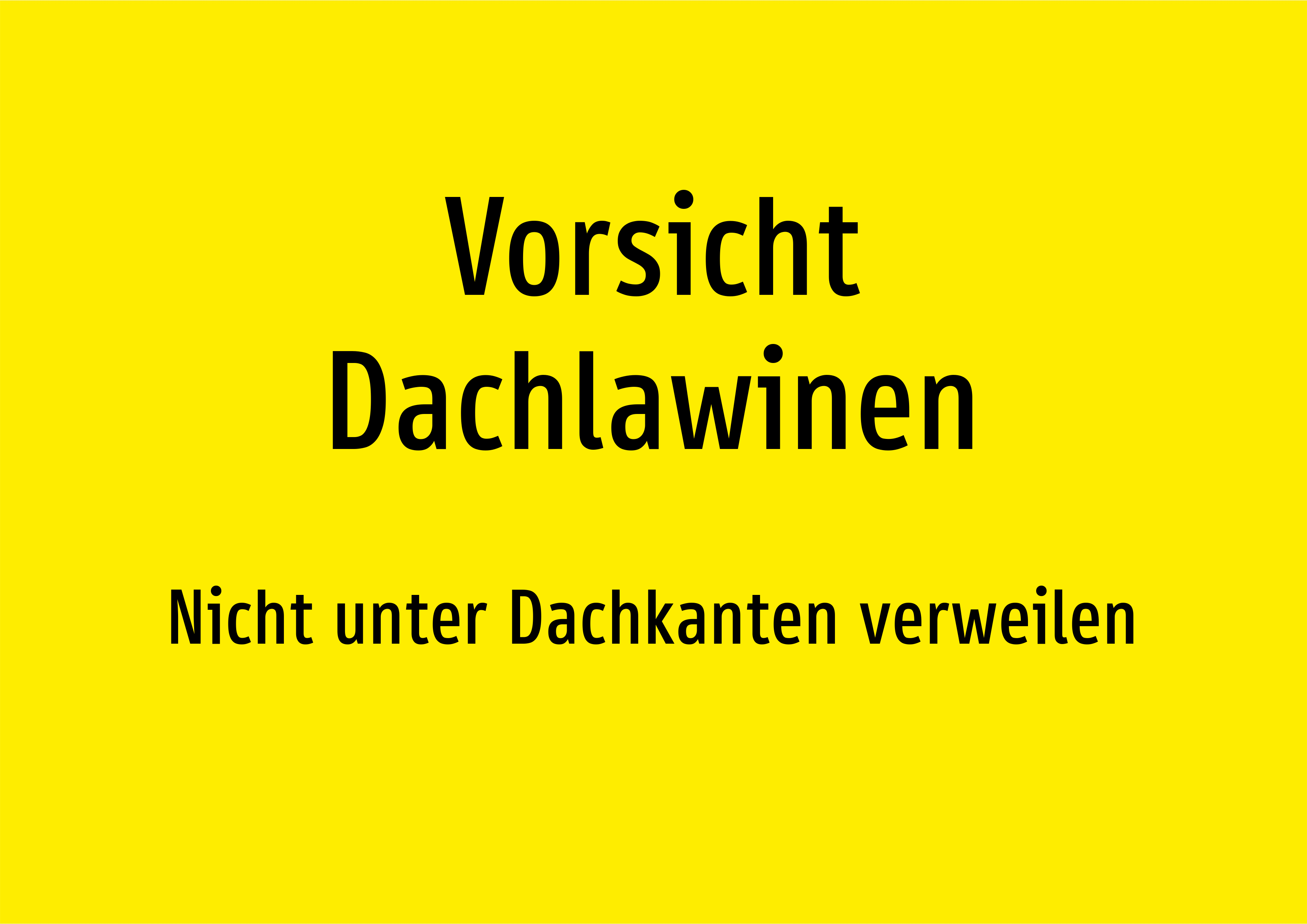 Vorsicht Dachlawinen - Nicht unter Dachkanten verweilen - Schild - Produktbild 2