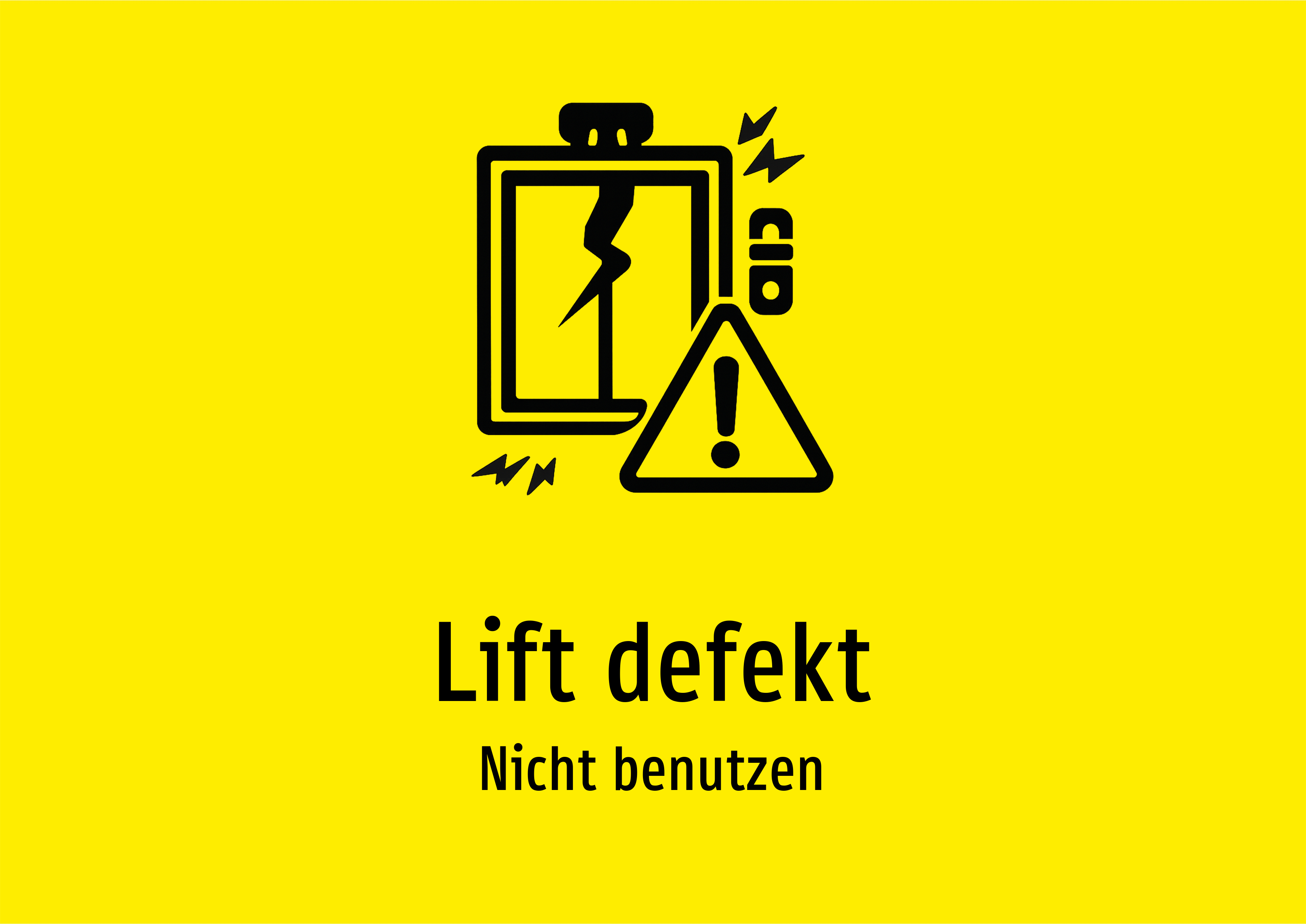 Lift defekt - Nicht benutzen - Schild