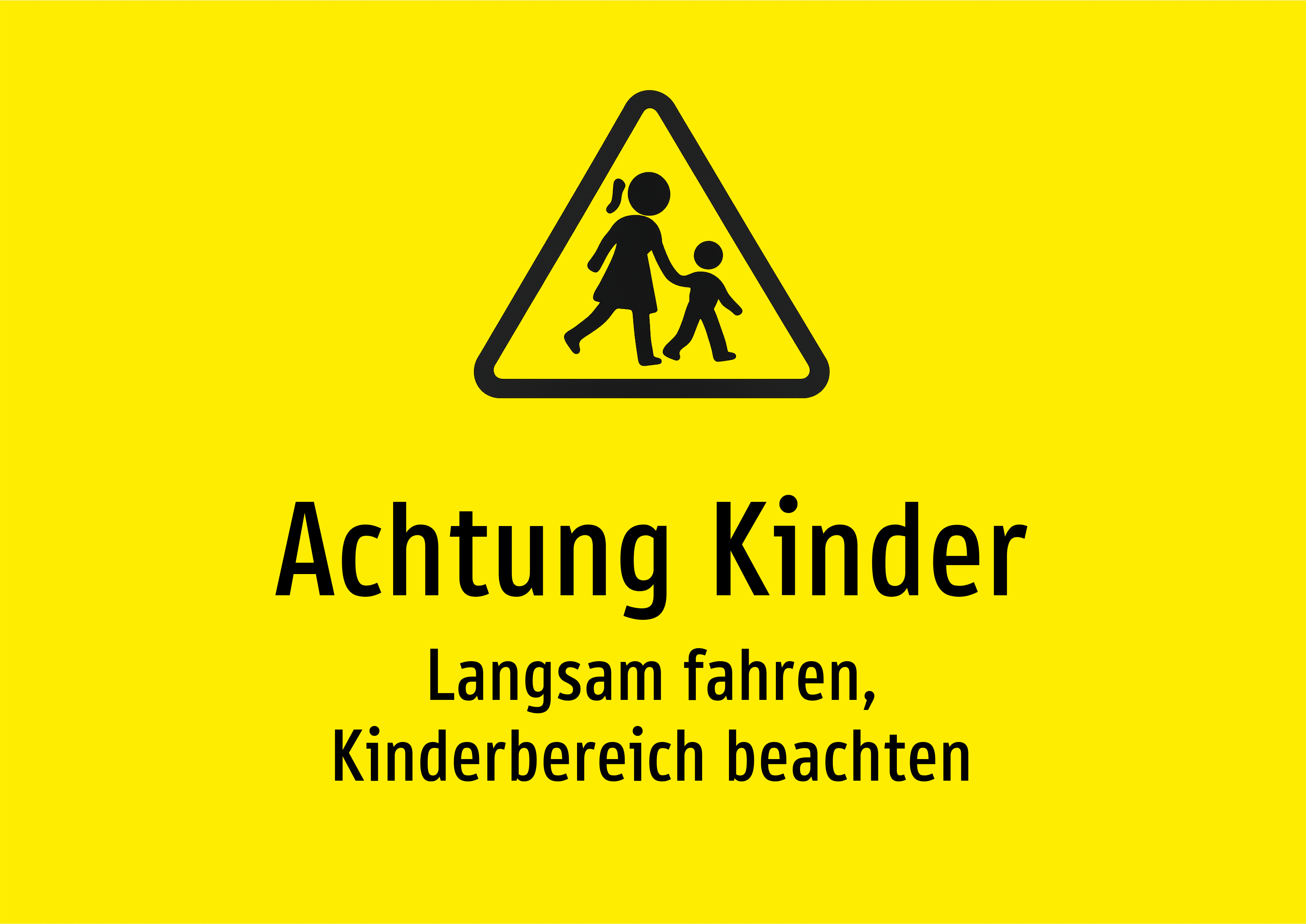 Achtung Kinder - Langsam fahren, Kinderbereich beachten - Schild