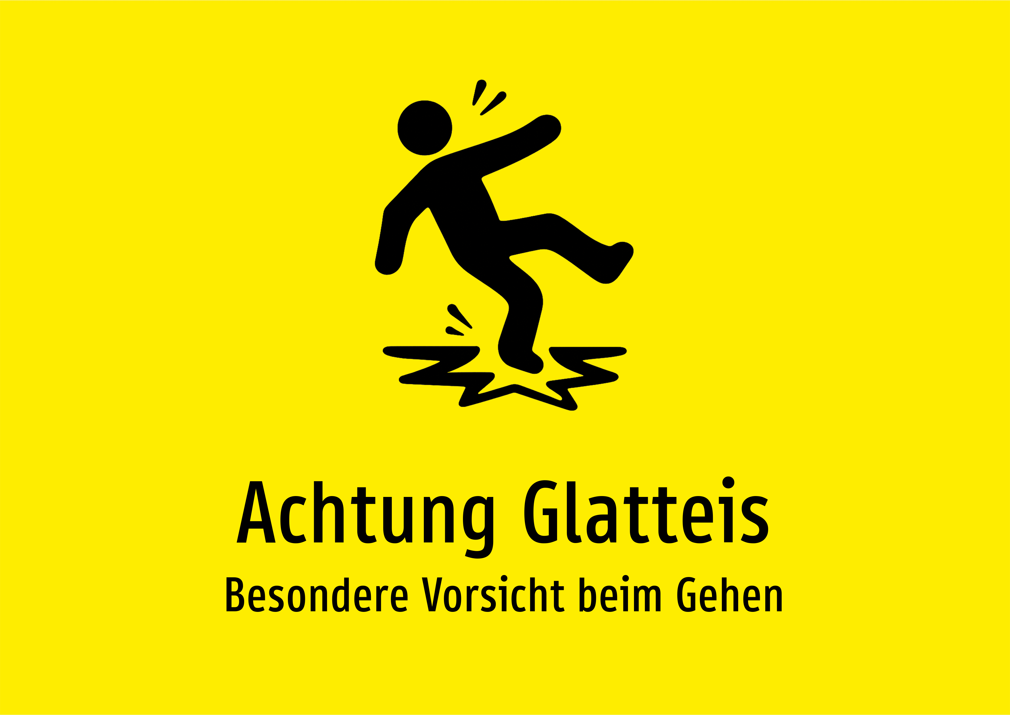 Achtung Glatteis - Besondere Vorsicht beim Gehen - Schild