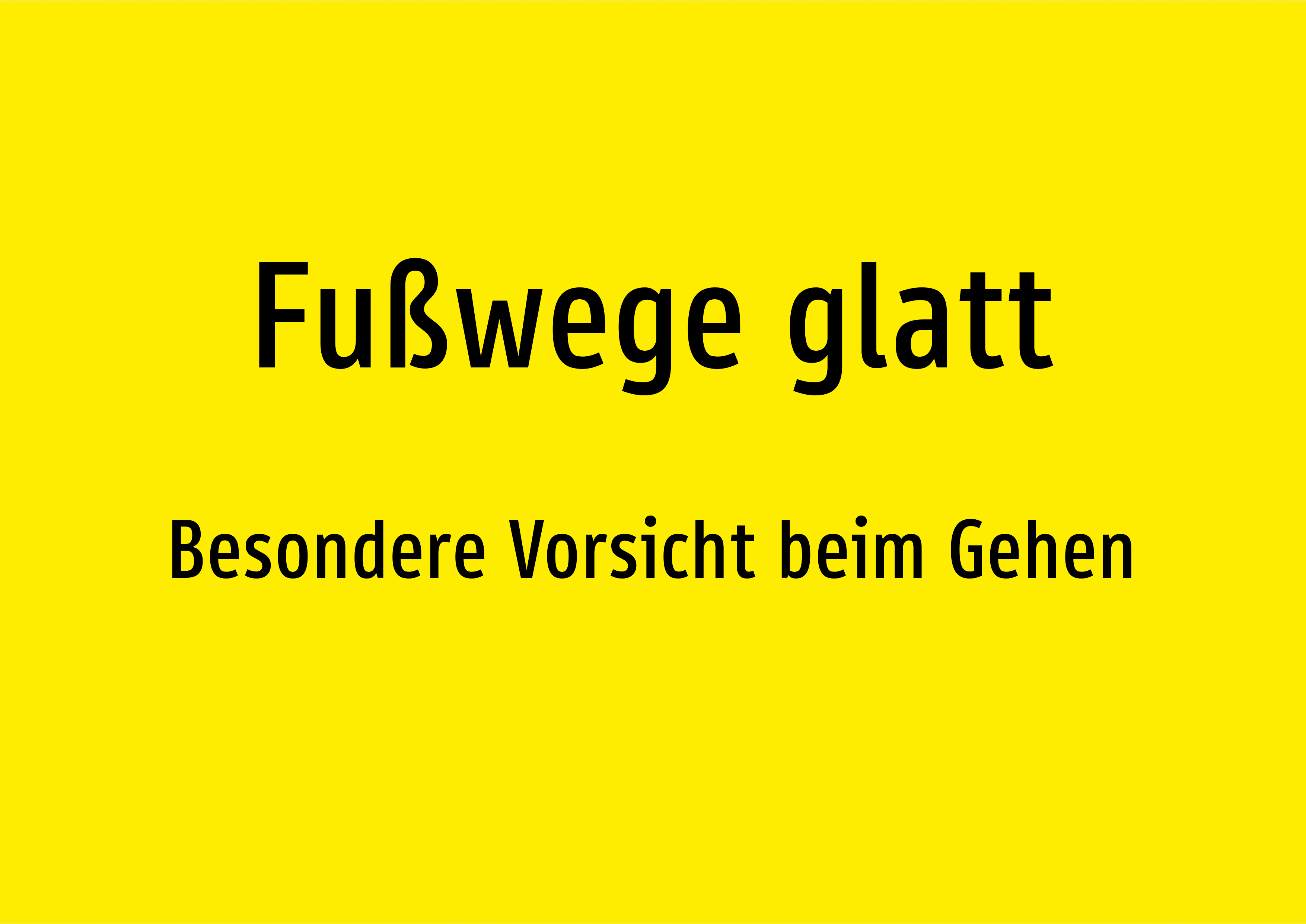 Fußwege glatt - Besondere Vorsicht beim Gehen - Schild - Produktbild 2