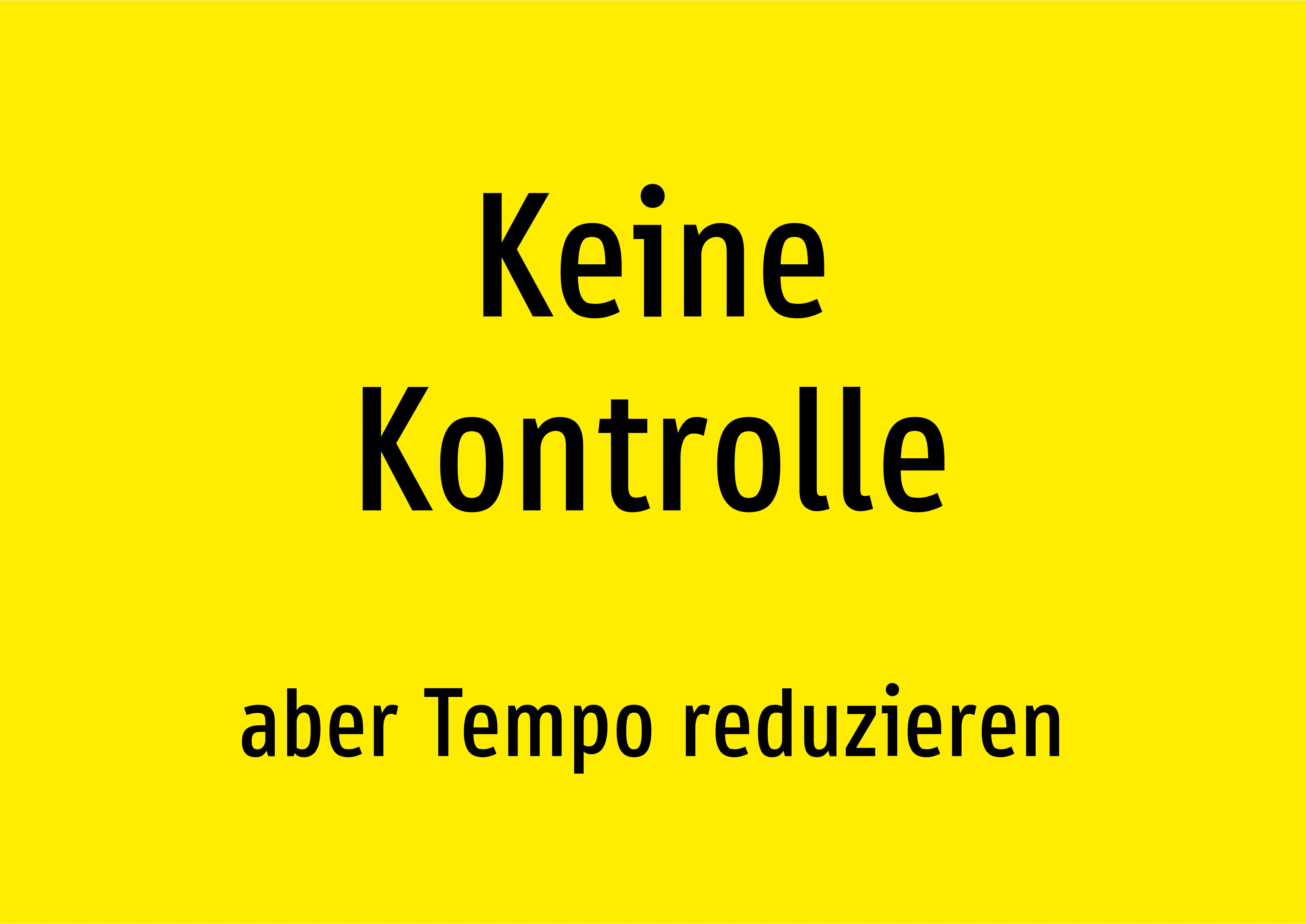 Keine Kontrolle - aber Tempo reduzieren - Schild - Produktbild 2