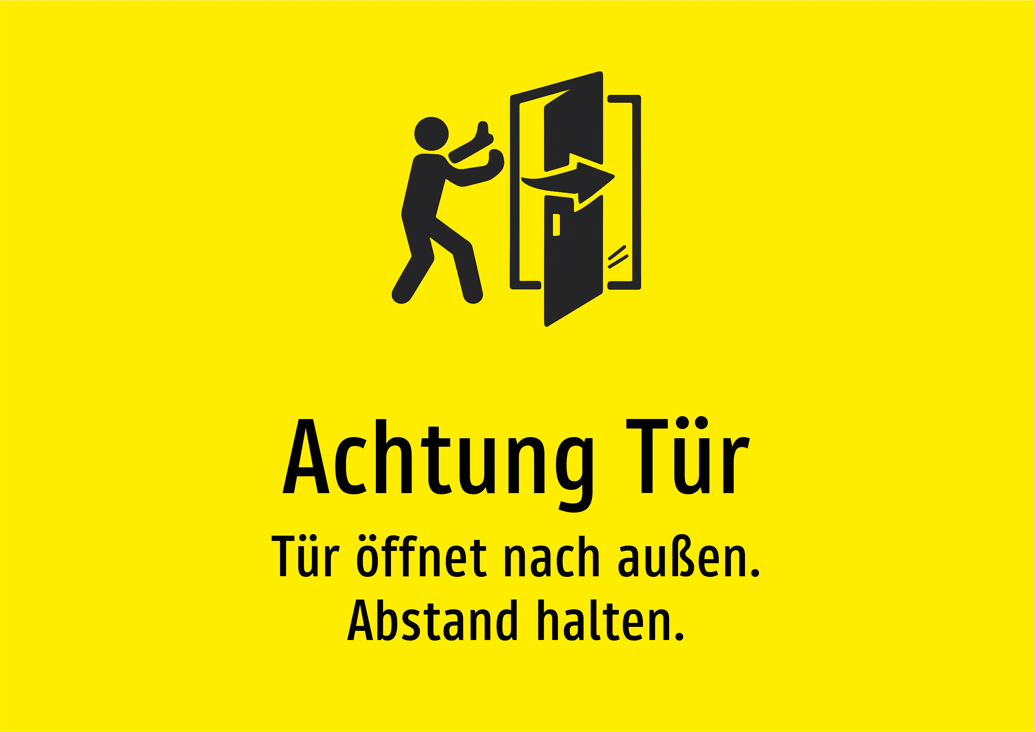Achtung Tür - Tür öffnet nach außen. Abstand halten. - Schild