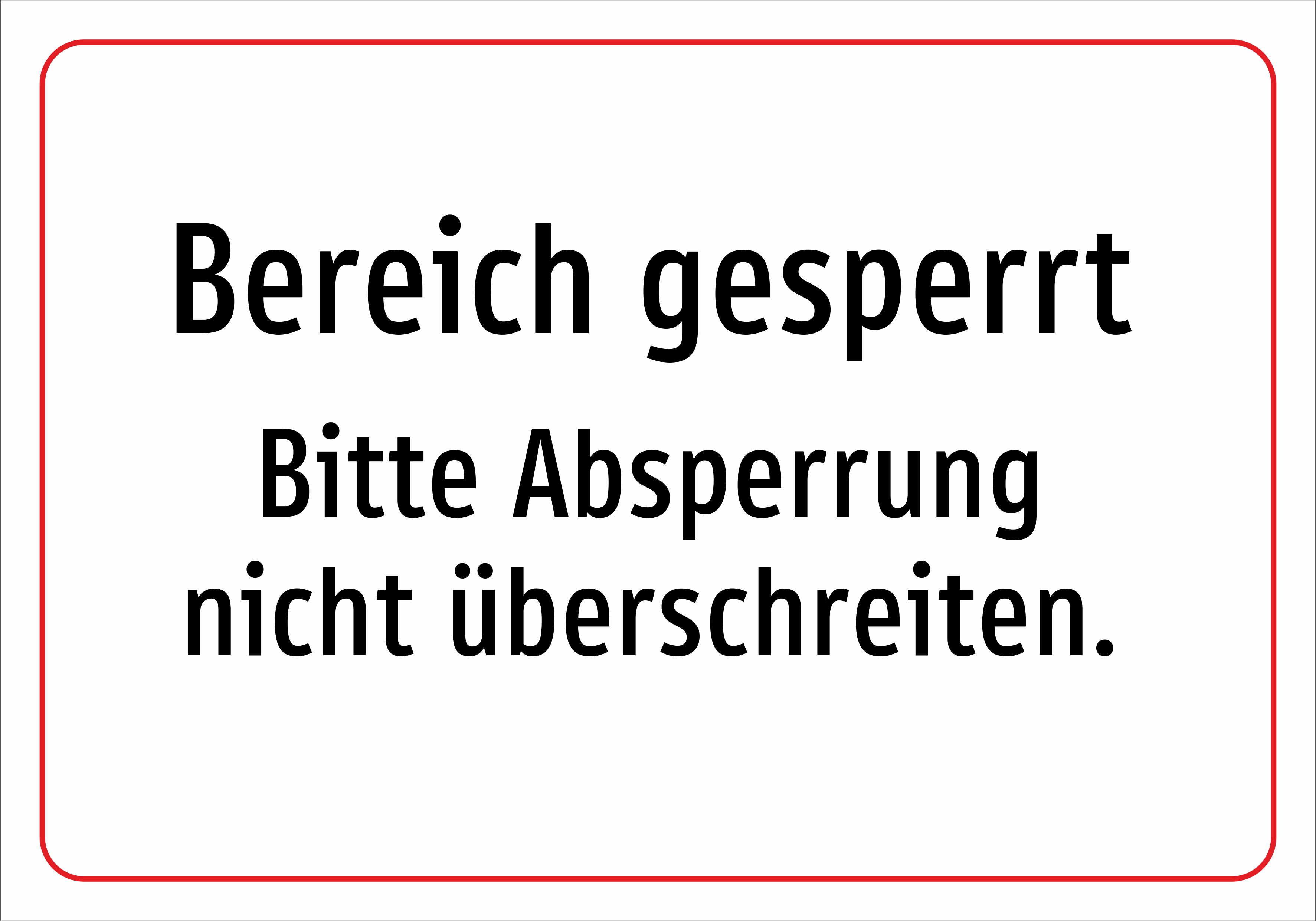 Bereich gesperrt - Bitte Absperrung nicht überschreiten. - Schild - Produktbild 2