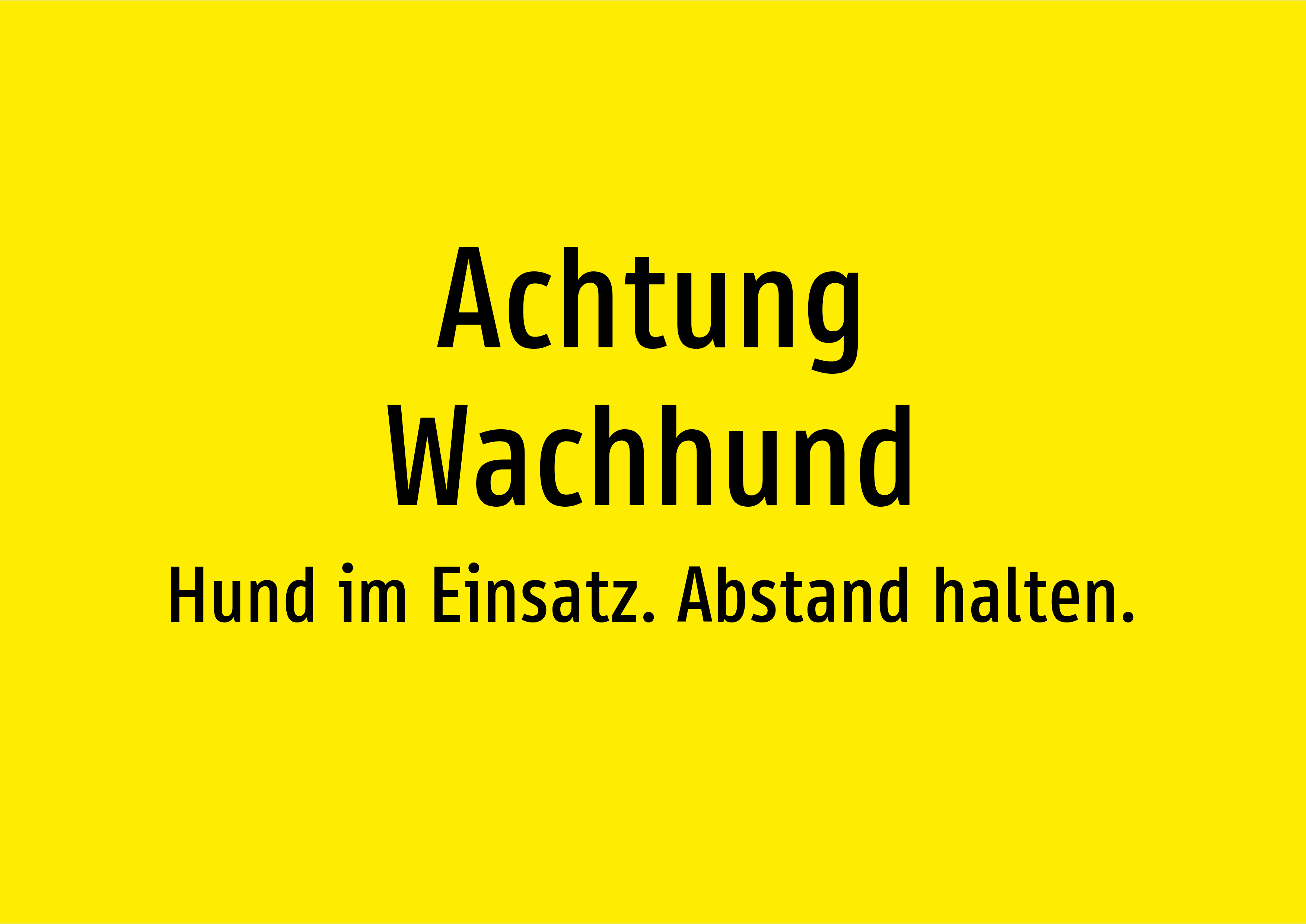 Achtung Wachhund - Hund im Einsatz. Abstand halten. - Schild - Produktbild 2