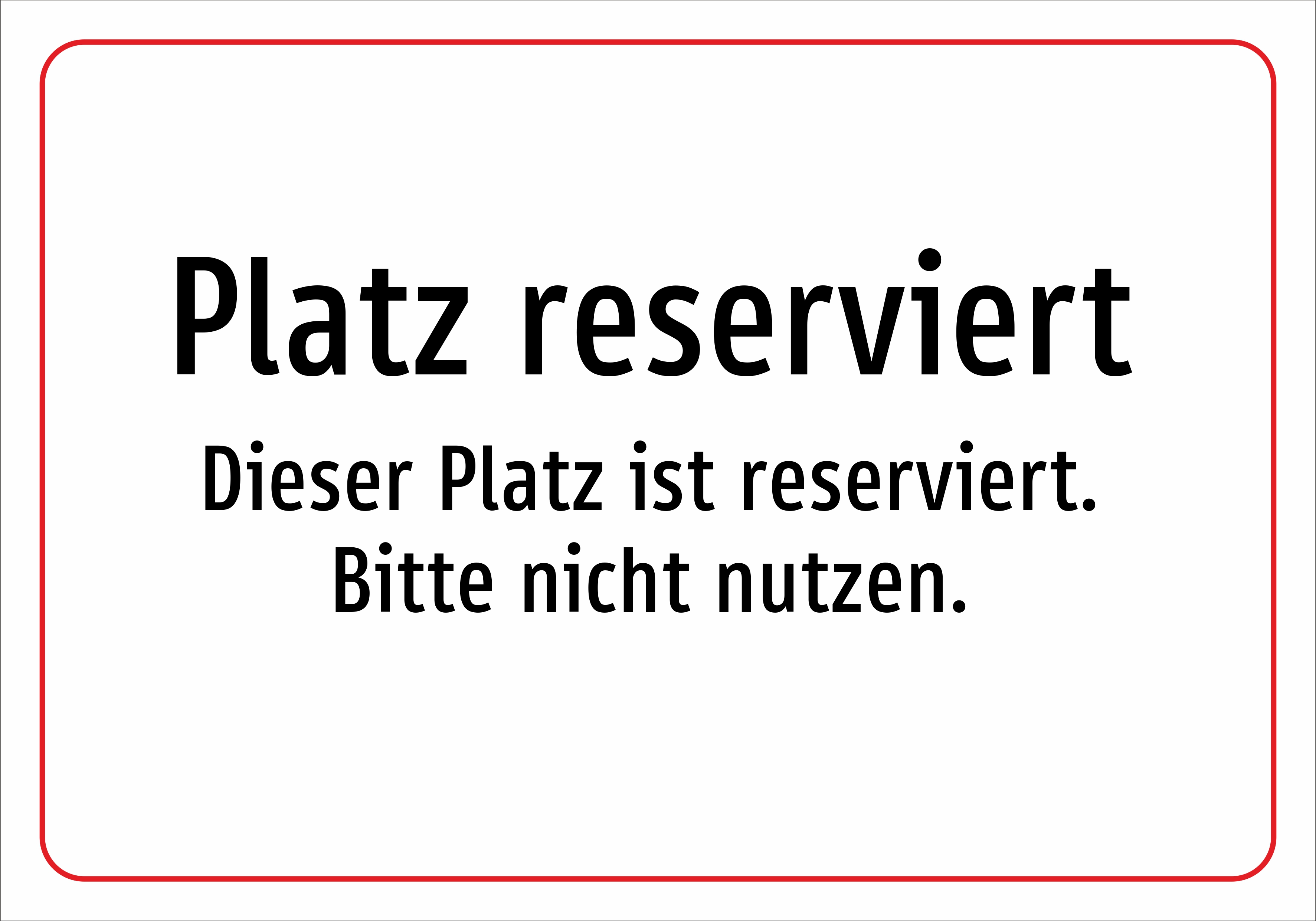Platz reserviert - Dieser Platz ist reserviert. Bitte nicht nutzen. - Schild - Produktbild 2