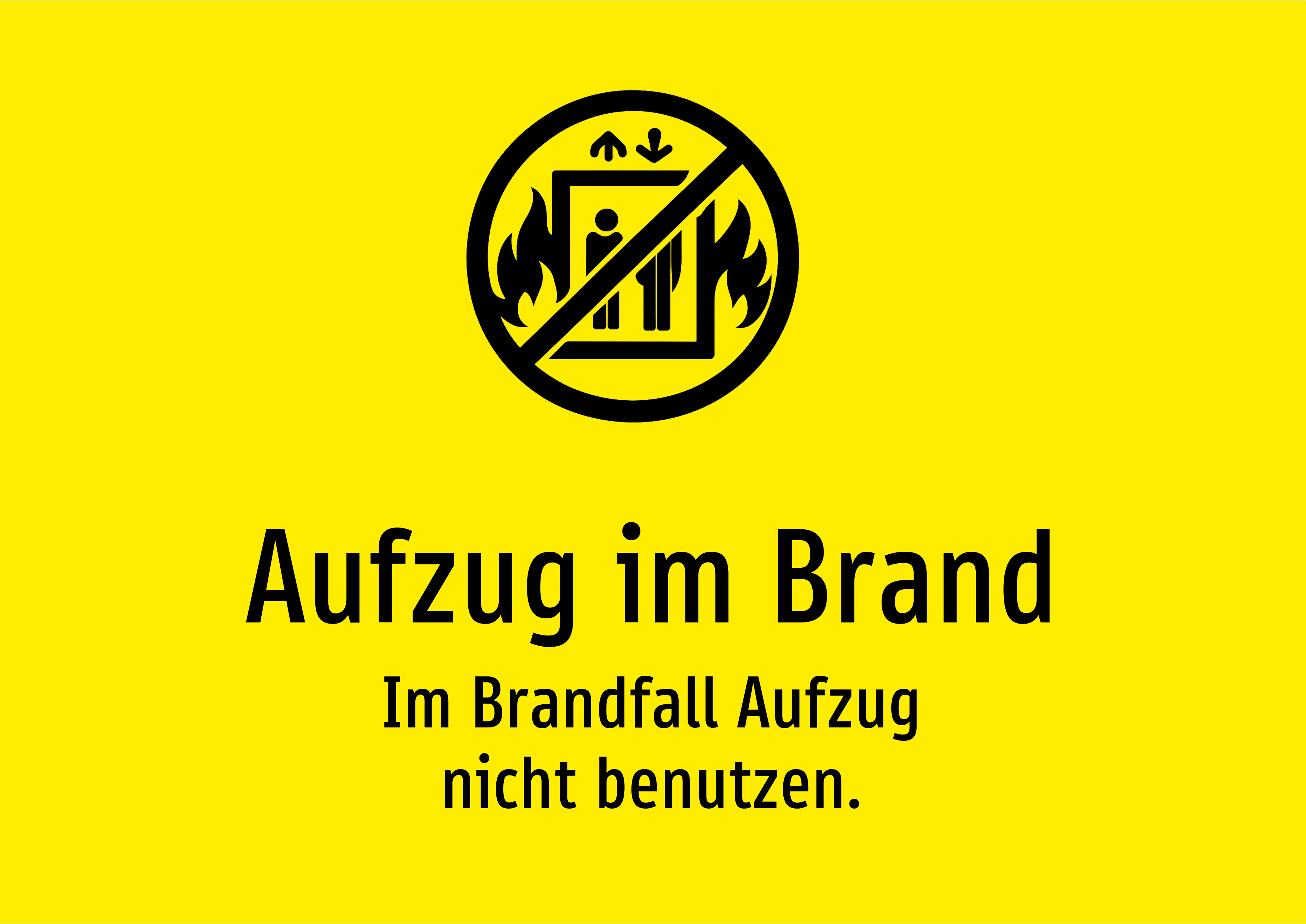 Aufzug im Brand - Im Brandfall Aufzug nicht benutzen. - Schild