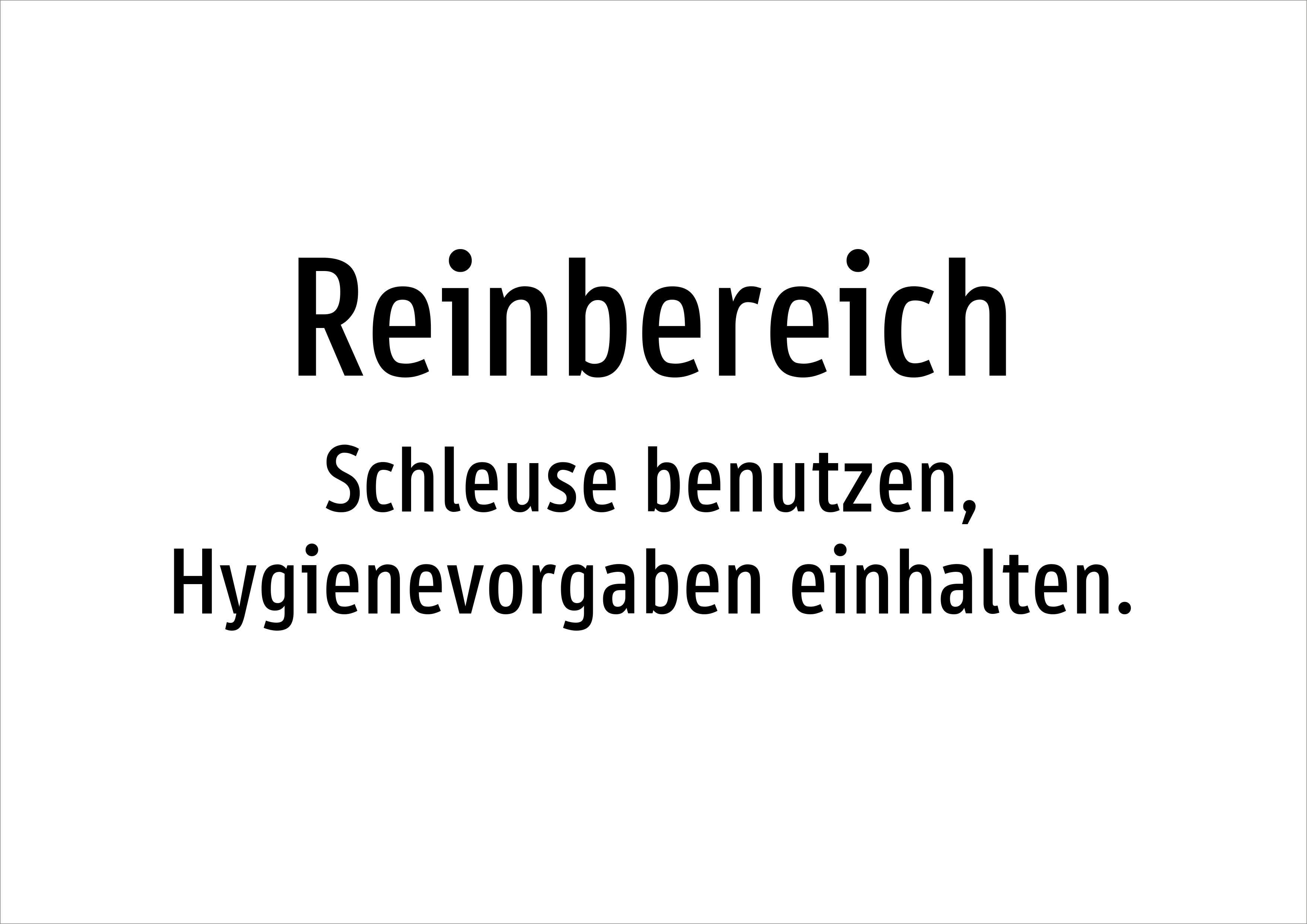Reinbereich - Schleuse benutzen, Hygienevorgaben einhalten. - Schild - Produktbild 2