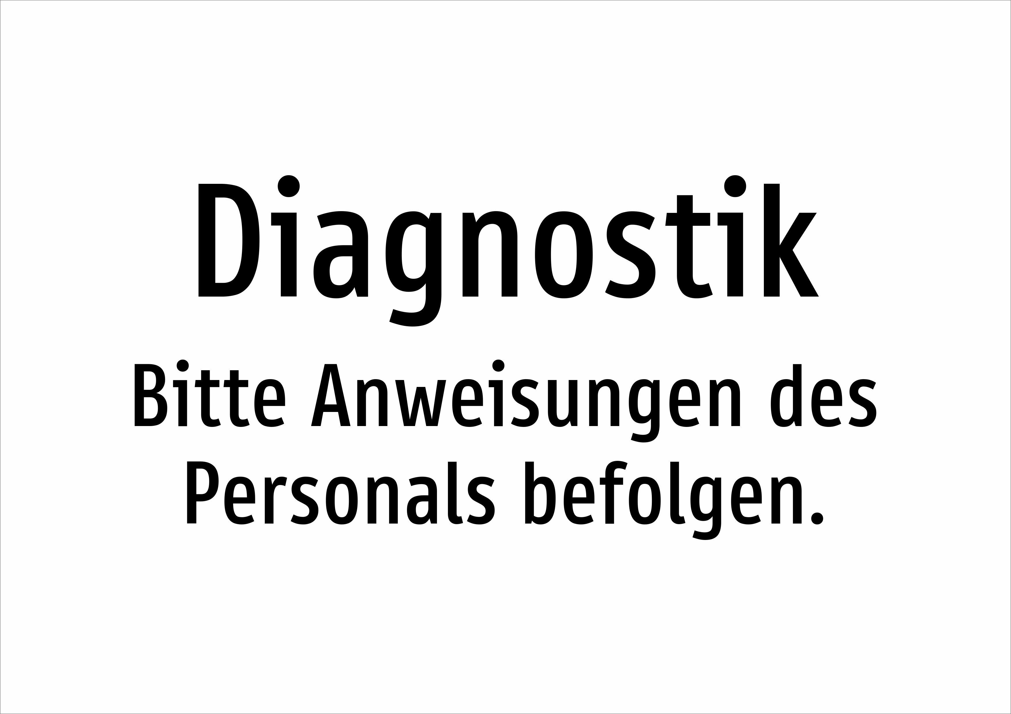 Diagnostik - Bitte Anweisungen des Personals befolgen. - Schild - Produktbild 2