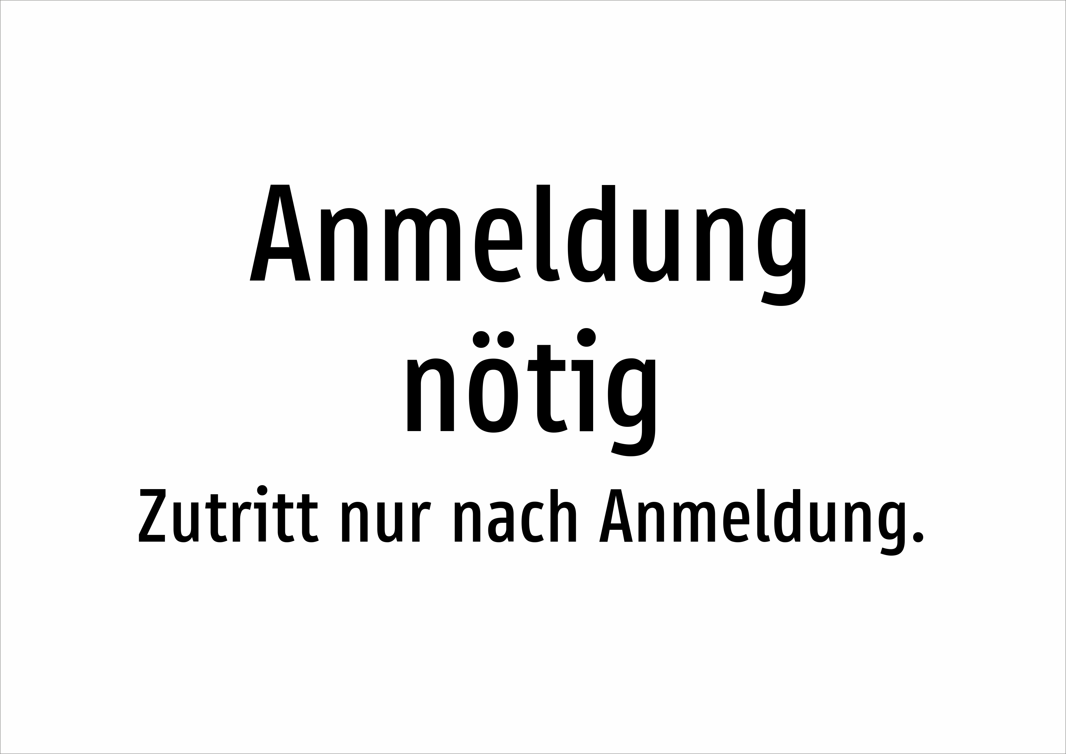 Anmeldung nötig - Zutritt nur nach Anmeldung. - Schild - Produktbild 2