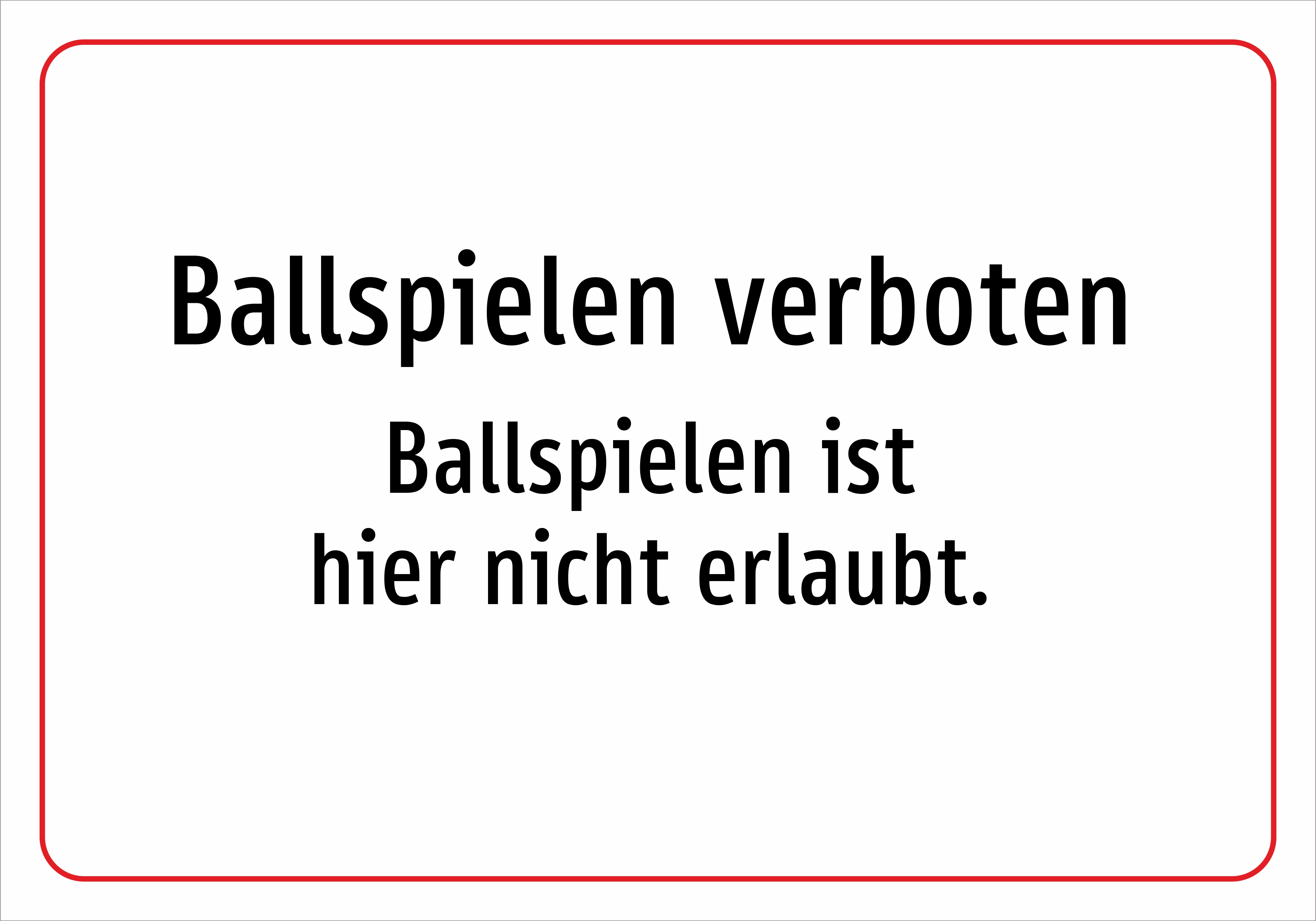 Ballspielen verboten - Ballspielen ist hier nicht erlaubt. - Schild - Produktbild 2