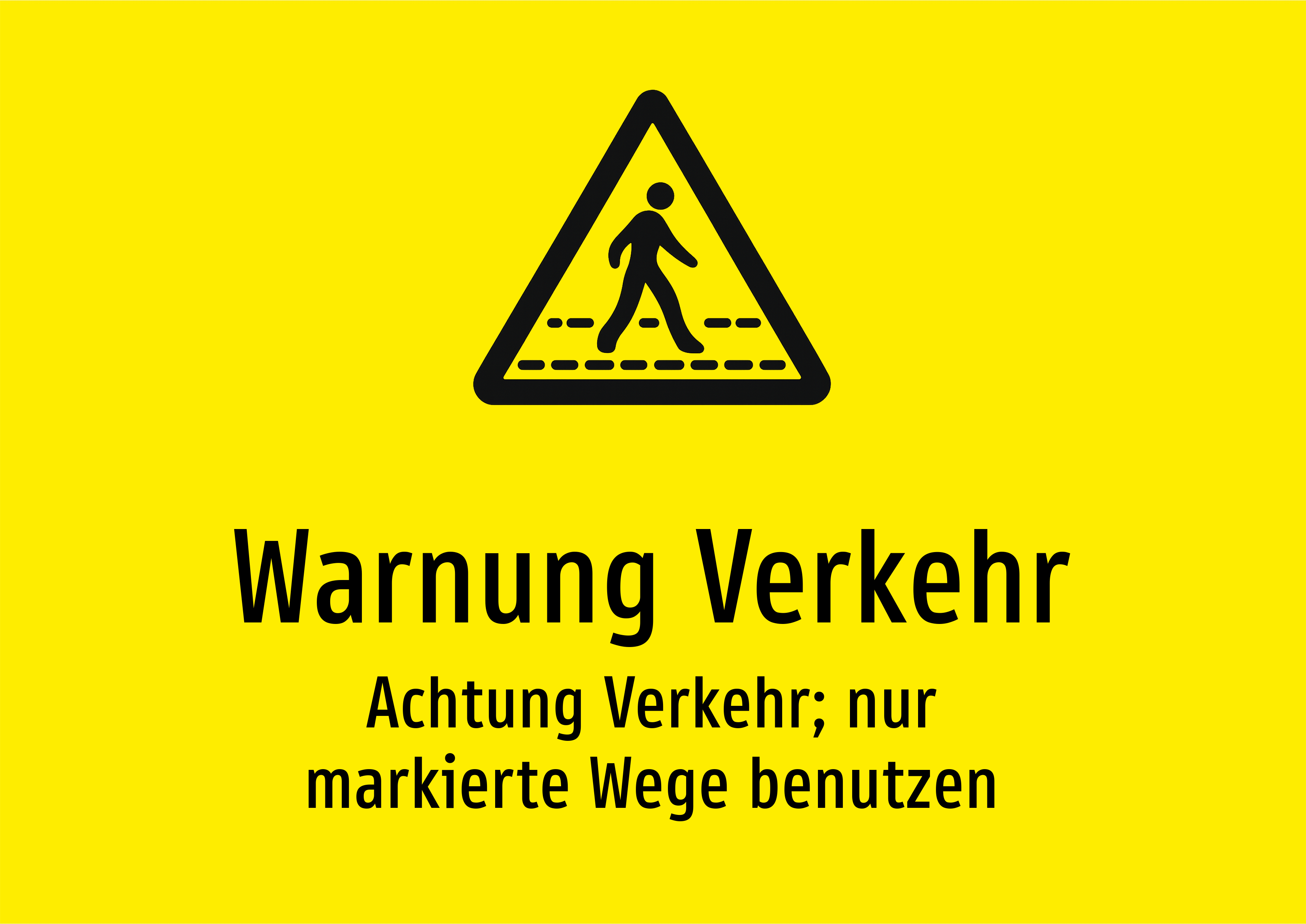 Warnung Verkehr - Achtung Verkehr; nur markierte Wege benutzen - Schild