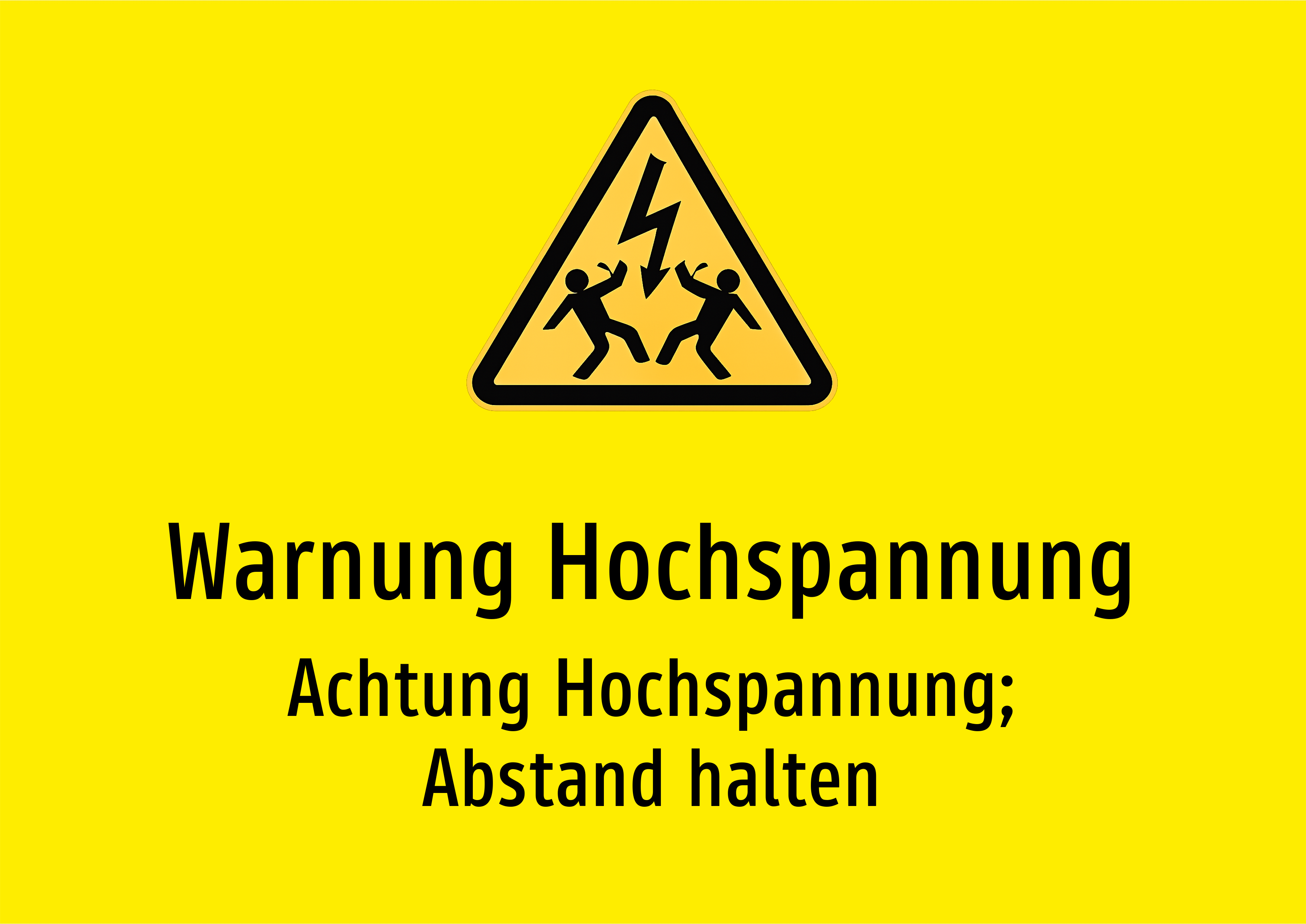 Warnung Hochspannung - Achtung Hochspannung; Abstand halten - Schild
