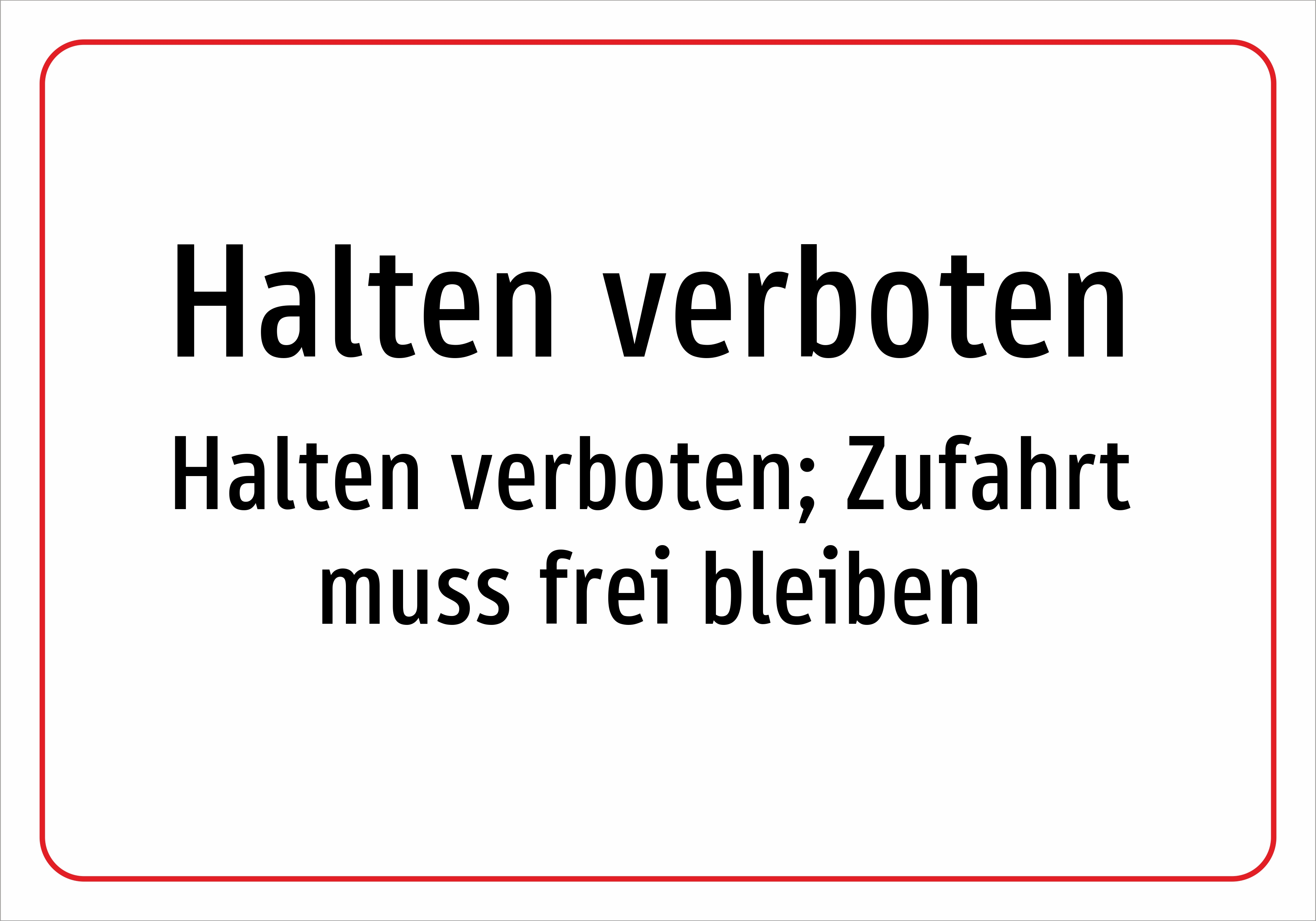 Halten verboten - Halten verboten; Zufahrt muss frei bleiben - Schild - Produktbild 2