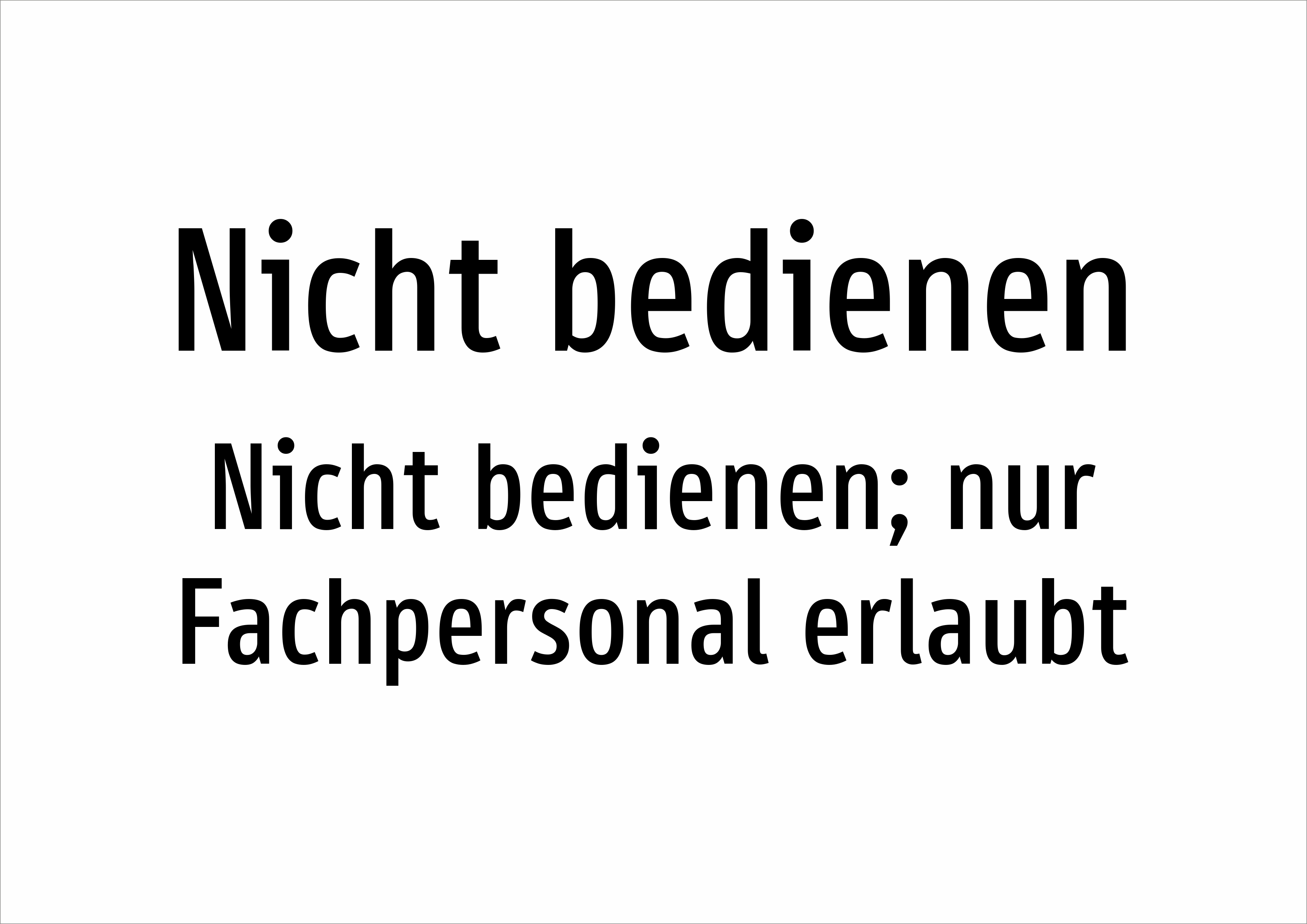 Nicht bedienen - Nicht bedienen; nur Fachpersonal erlaubt - Schild - Produktbild 2