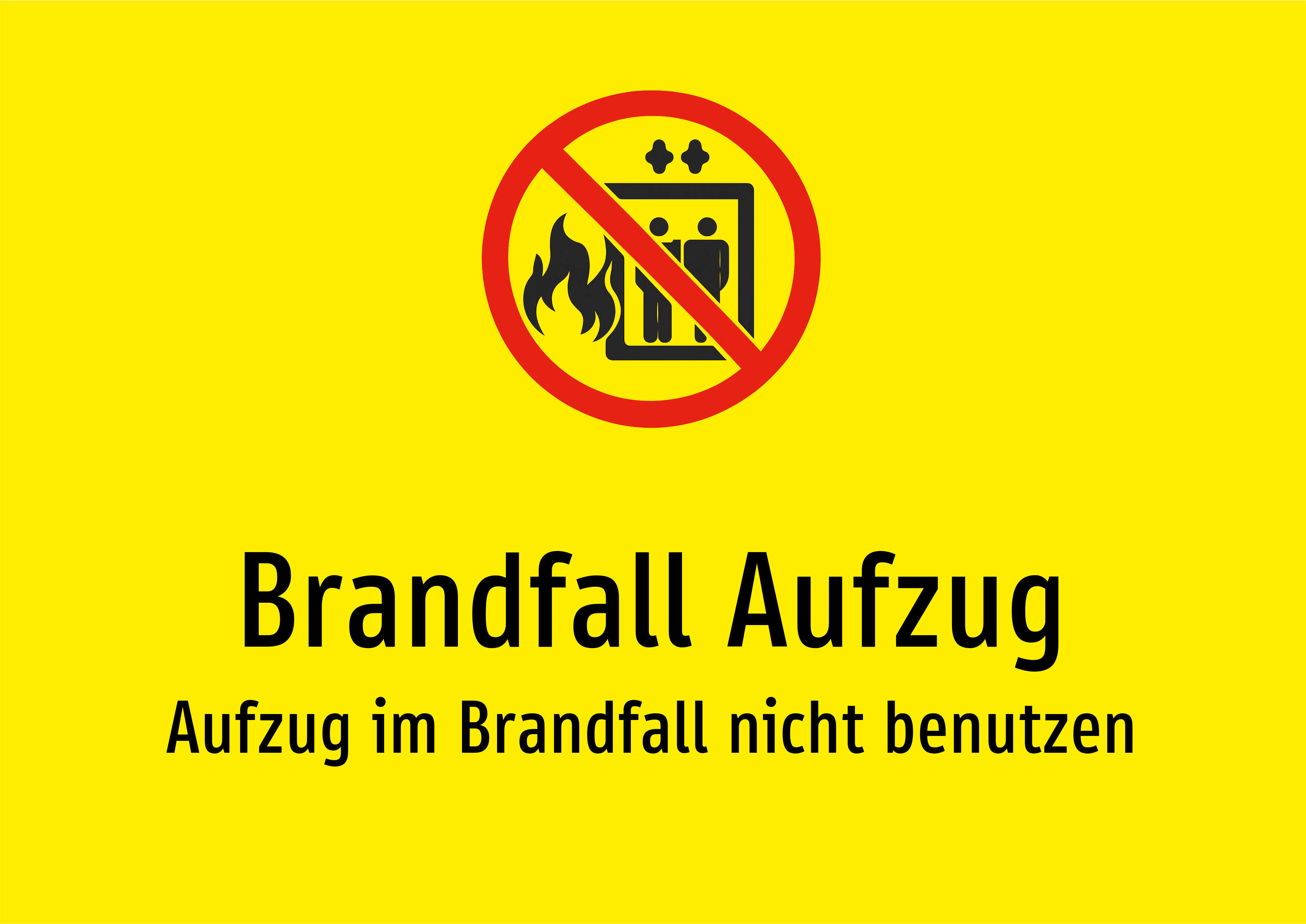 Brandfall Aufzug - Aufzug im Brandfall nicht benutzen - Schild