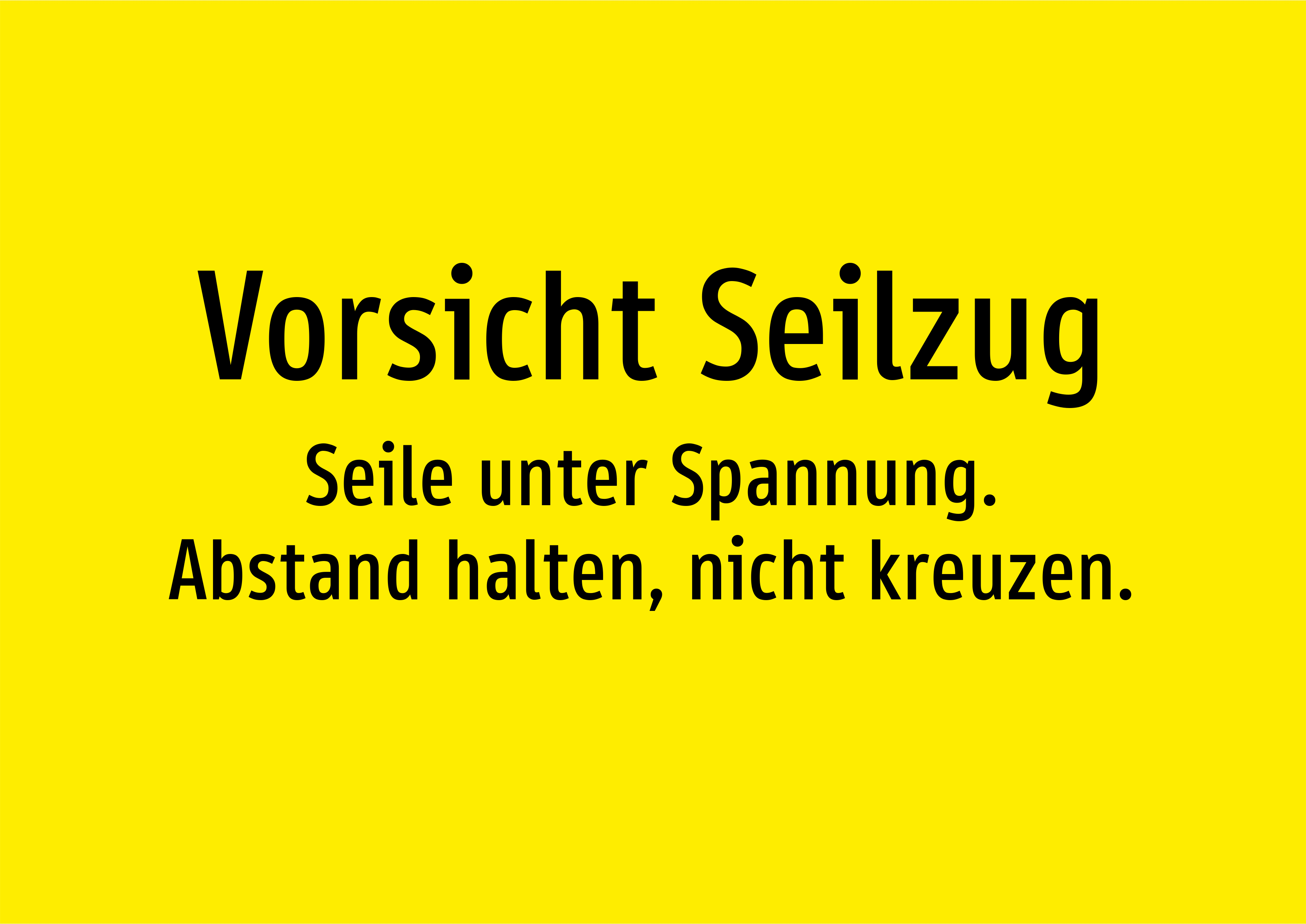 Vorsicht Seilzug - Seile unter Spannung. Abstand halten, nicht kreuzen. - Schild - Produktbild 2