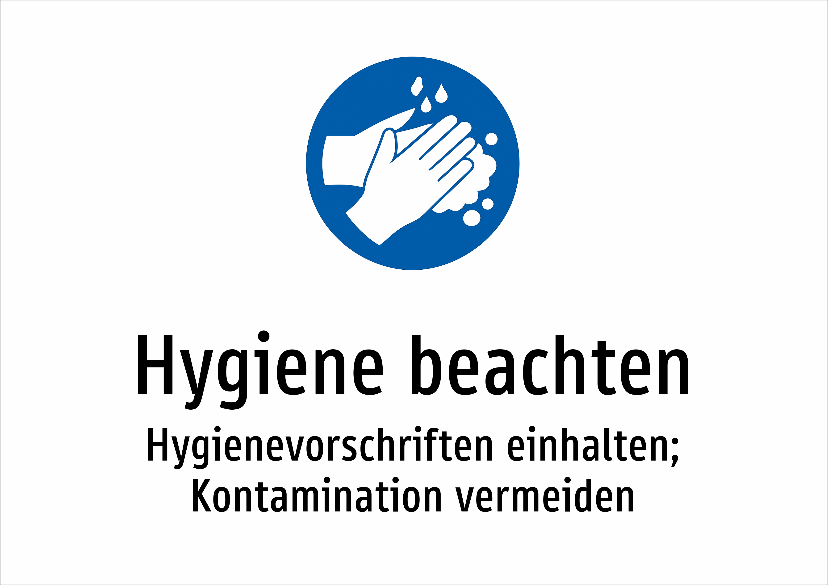 Hygiene beachten - Hygienevorschriften einhalten; Kontamination vermeiden - Schild