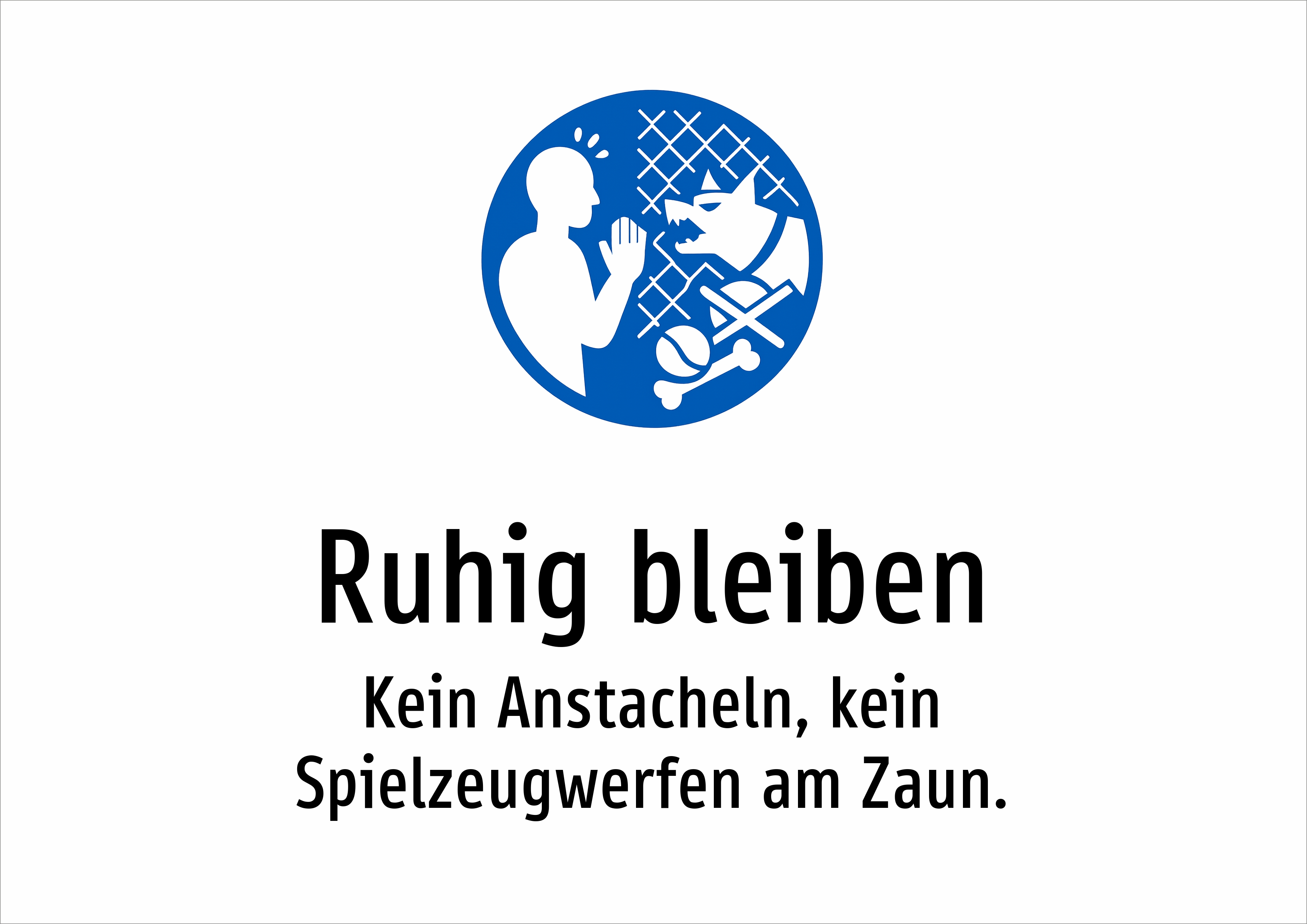 kein spielzeug sprüche Ruhig bleiben - Kein Anstacheln, kein Spielzeugwerfen | Schild