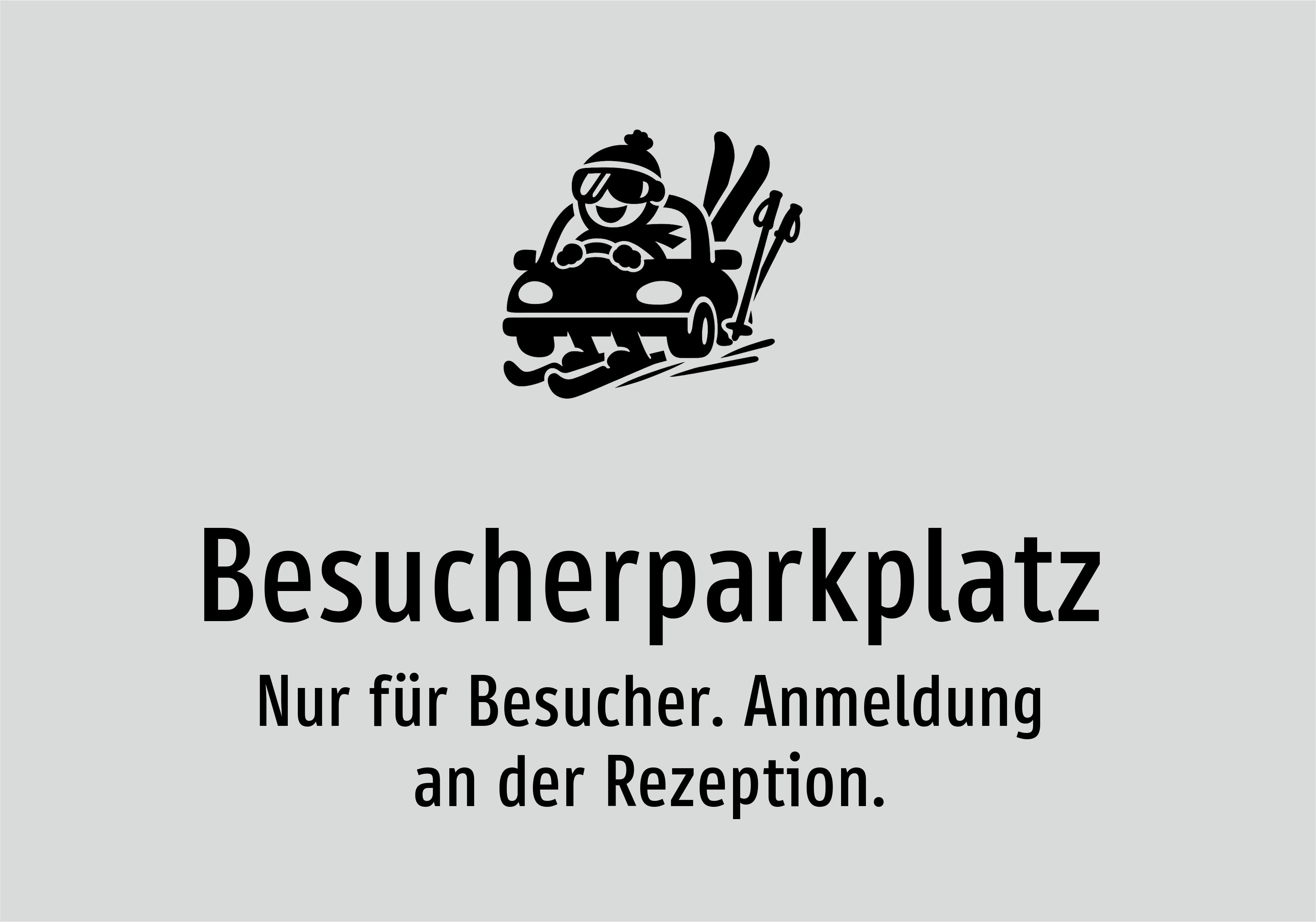 Besucherparkplatz - Nur für Besucher. Anmeldung an der Rezeption. - Schild