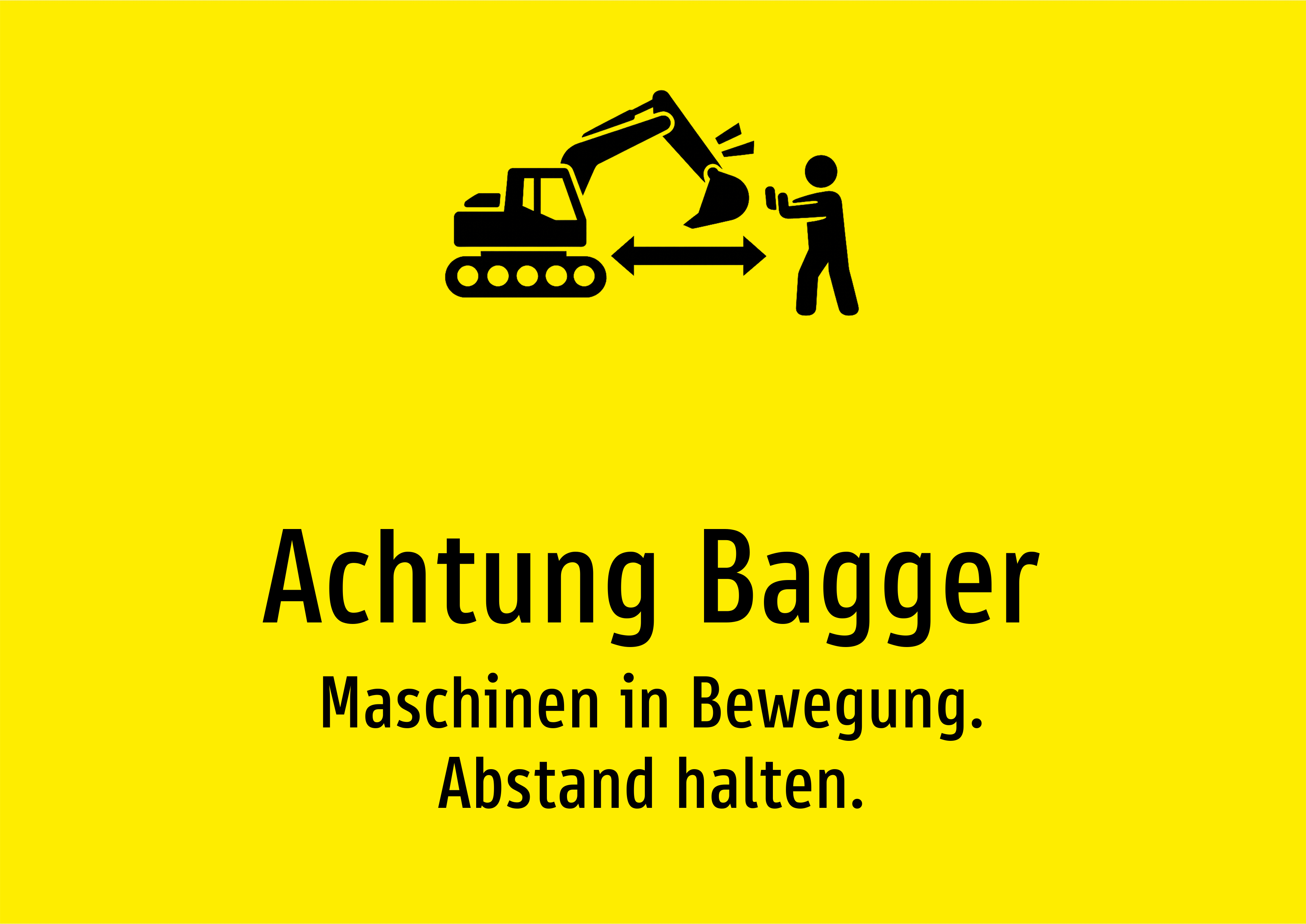 Achtung Bagger - Maschinen in Bewegung. Abstand halten. - Schild