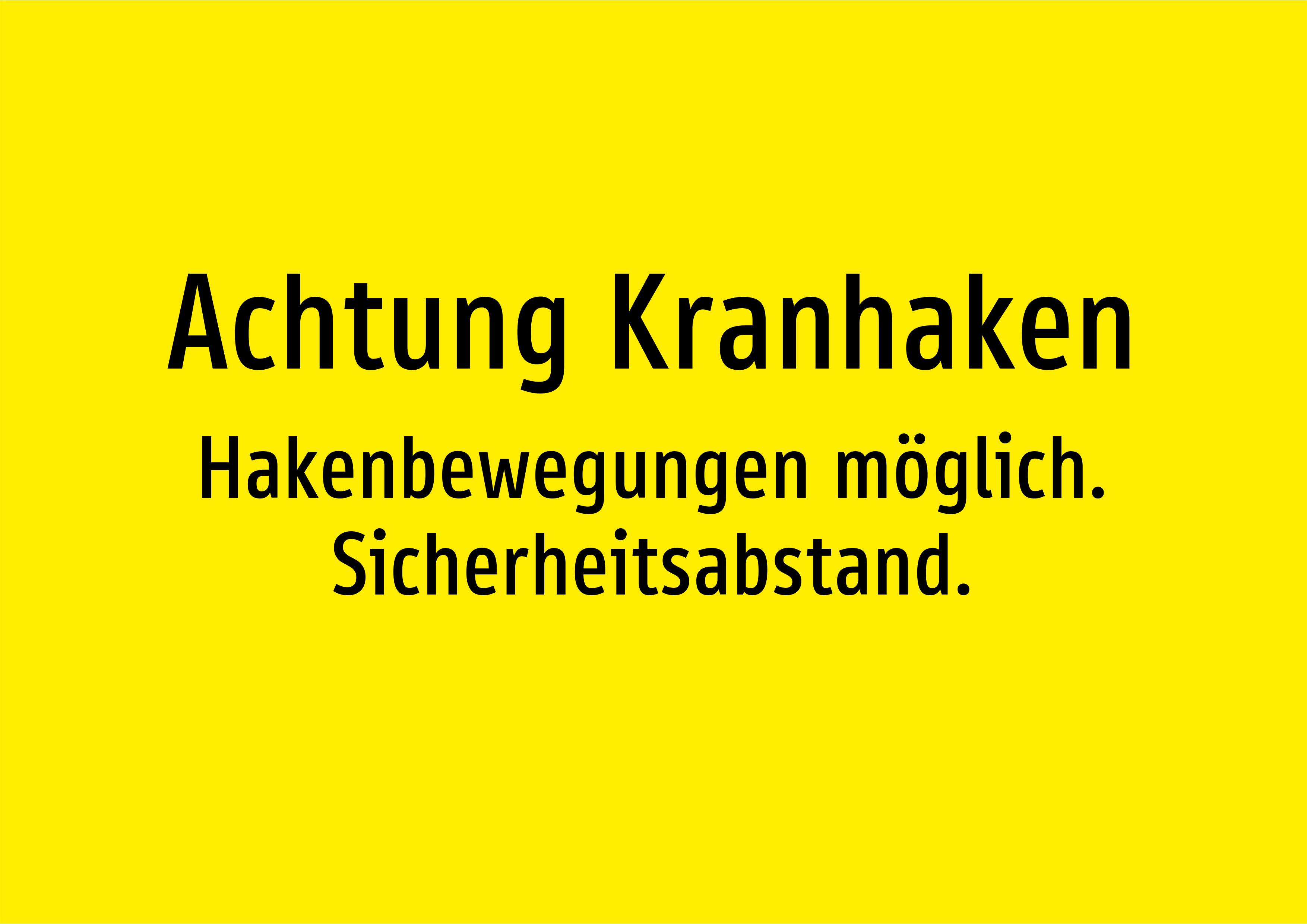Achtung Kranhaken - Hakenbewegungen möglich. Sicherheitsabstand. - Schild - Produktbild 2