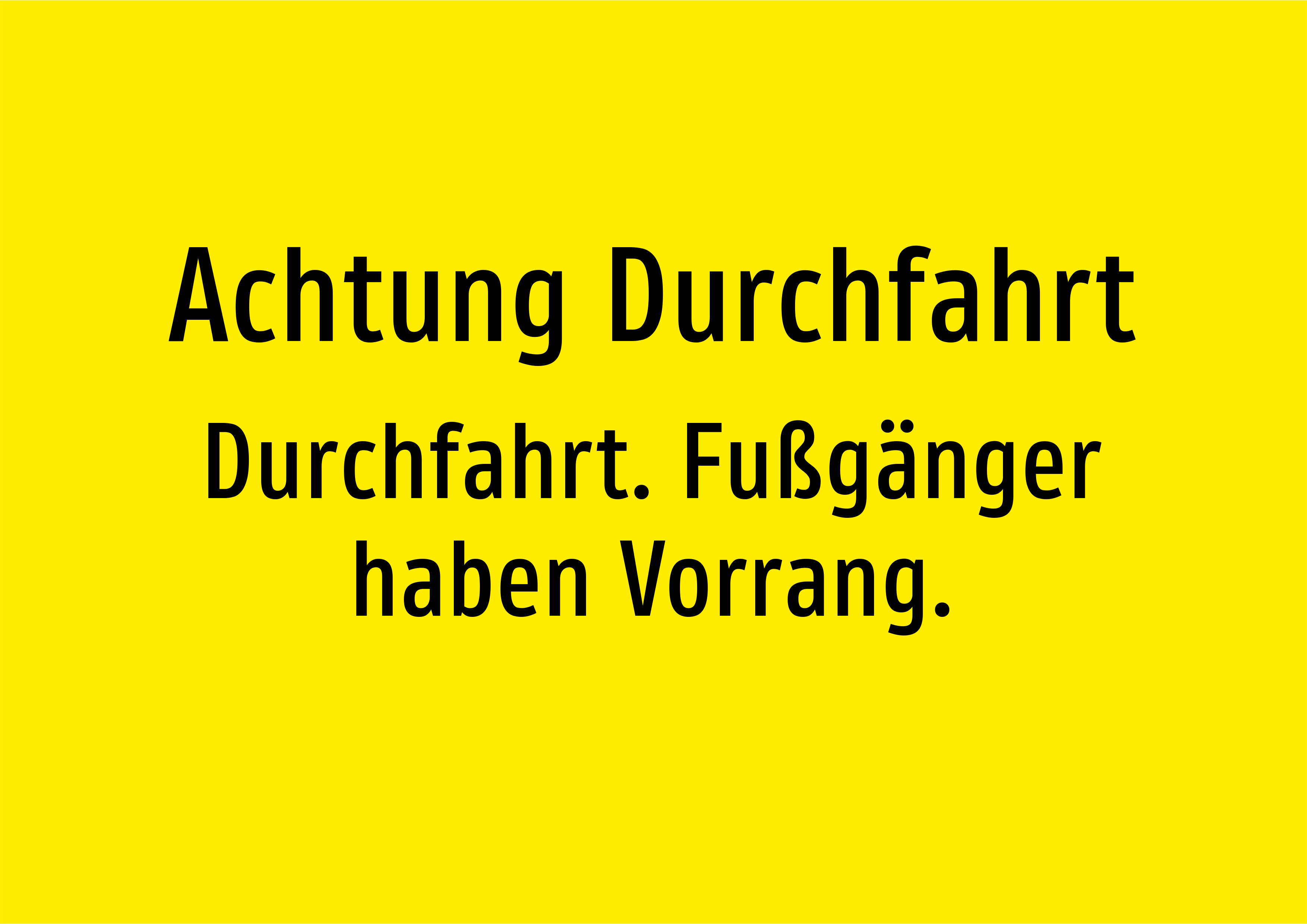 Achtung Durchfahrt - Durchfahrt. Fußgänger haben Vorrang. - Schild - Produktbild 2