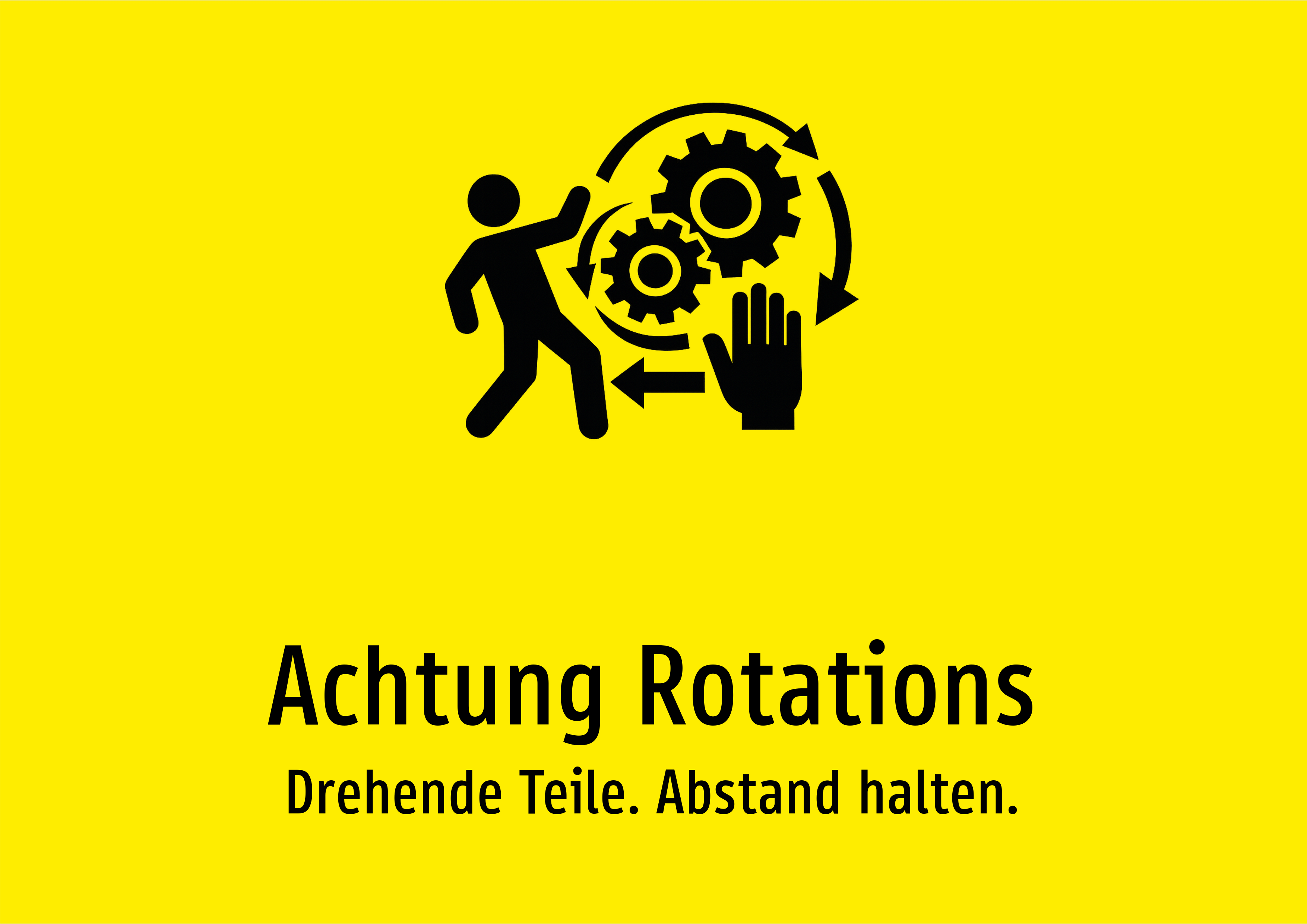 Achtung Rotations - Drehende Teile. Abstand halten. - Schild