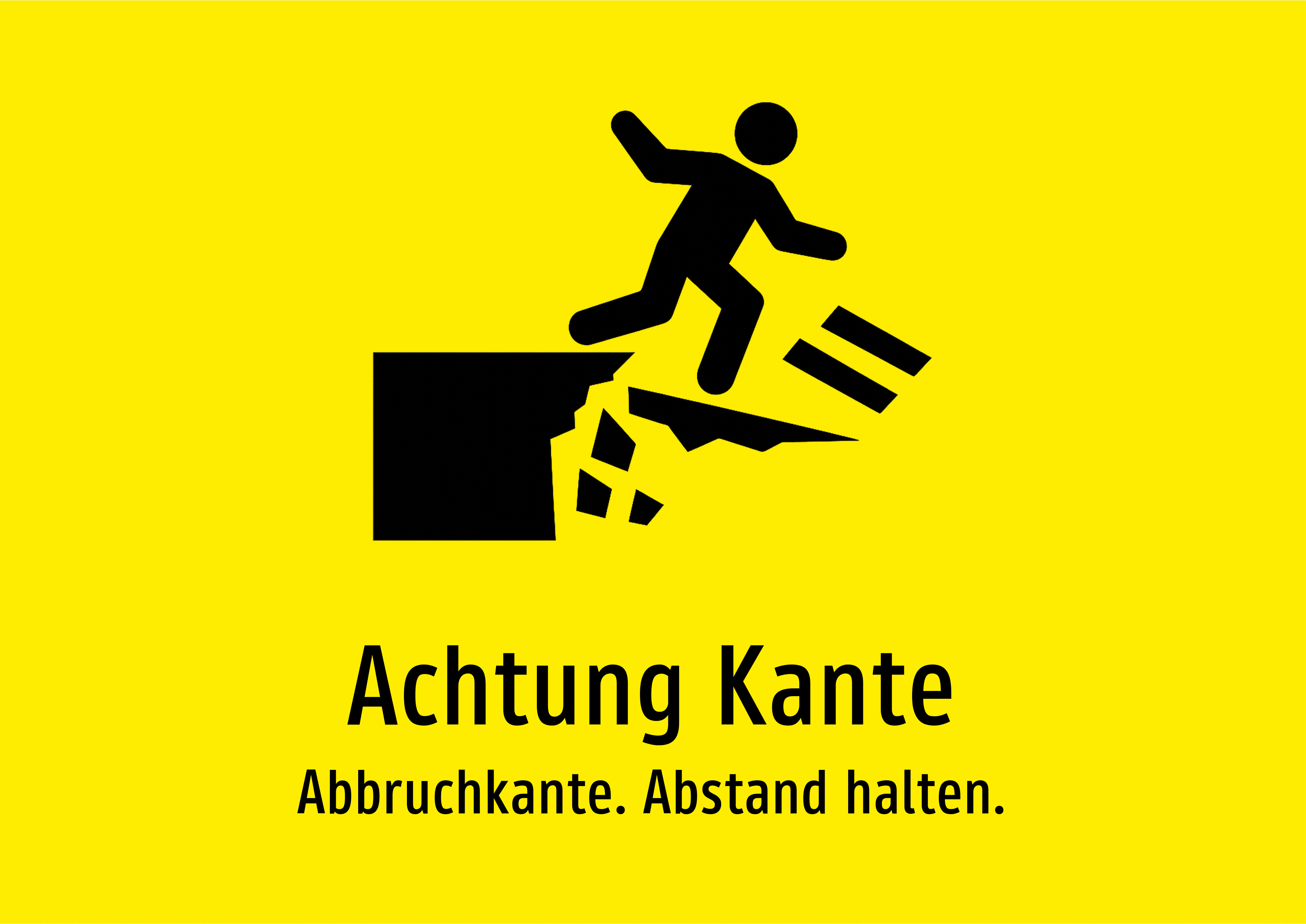 Achtung Kante - Abbruchkante. Abstand halten. - Schild