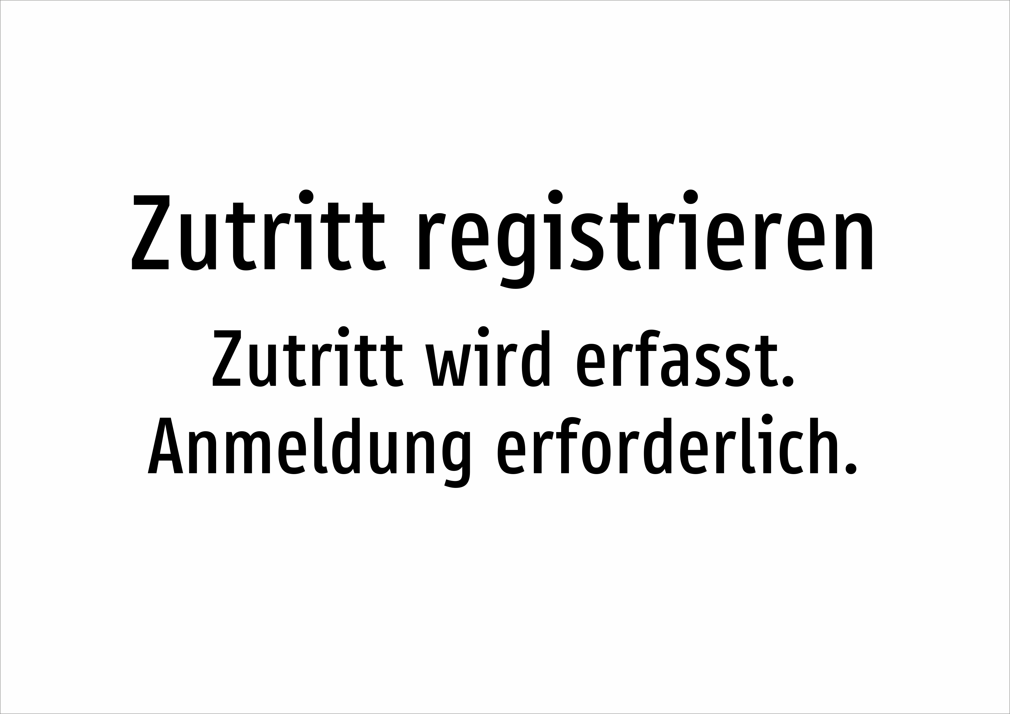 Zutritt registrieren - Zutritt wird erfasst. Anmeldung erforderlich. - Schild - Produktbild 2
