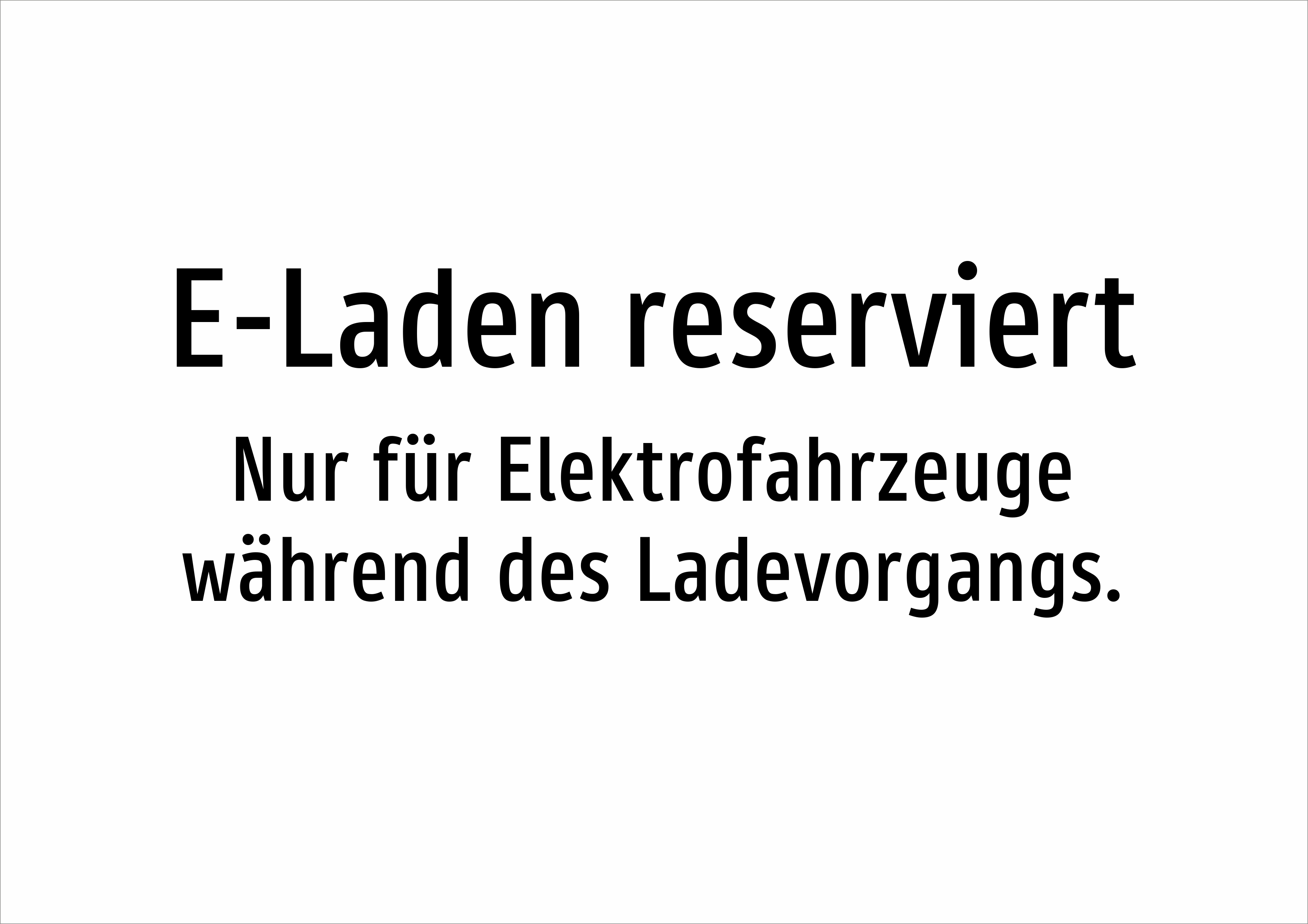 E-Laden reserviert - Nur für Elektrofahrzeuge während des Ladevorgangs. - Schild - Produktbild 2