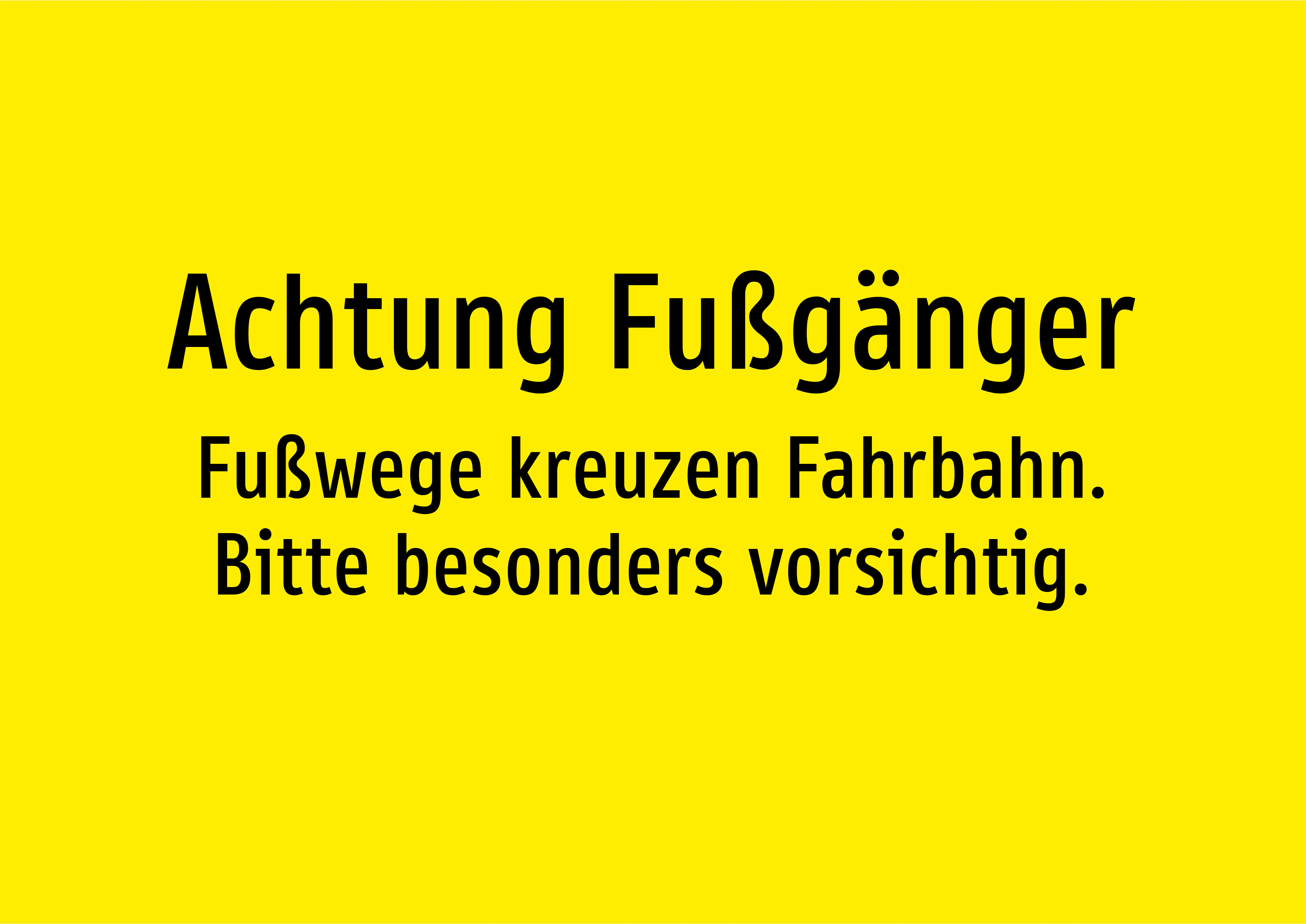 Achtung Fußgänger - Fußwege kreuzen Fahrbahn. Bitte besonders vorsichtig. - Schild - Produktbild 2