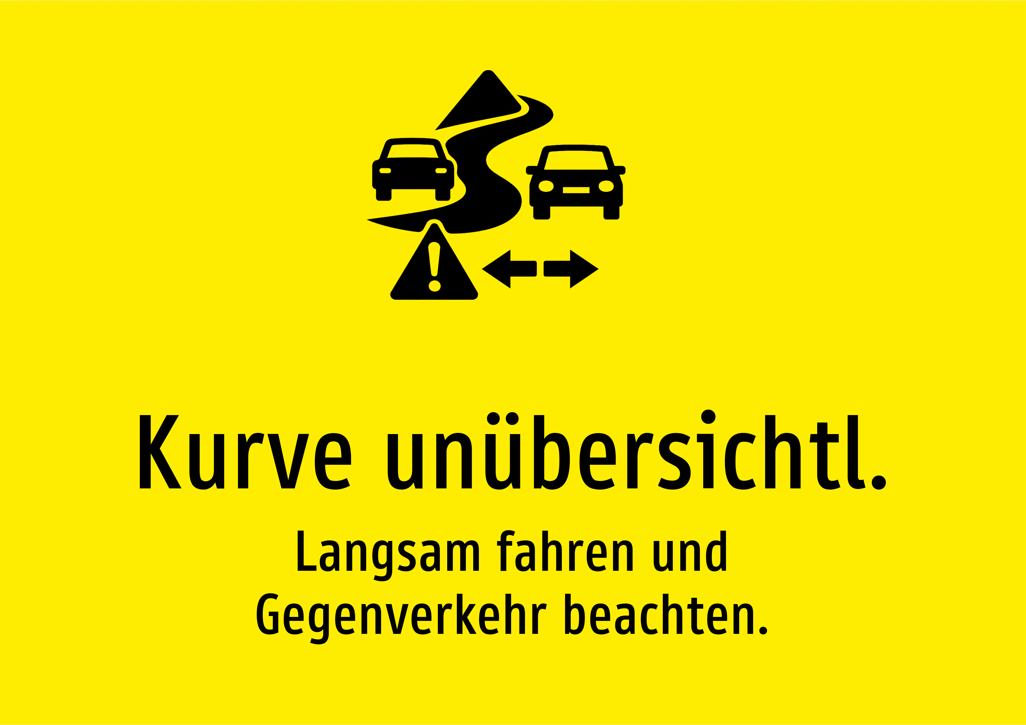 Kurve unübersichtl. - Langsam fahren und Gegenverkehr beachten. - Schild