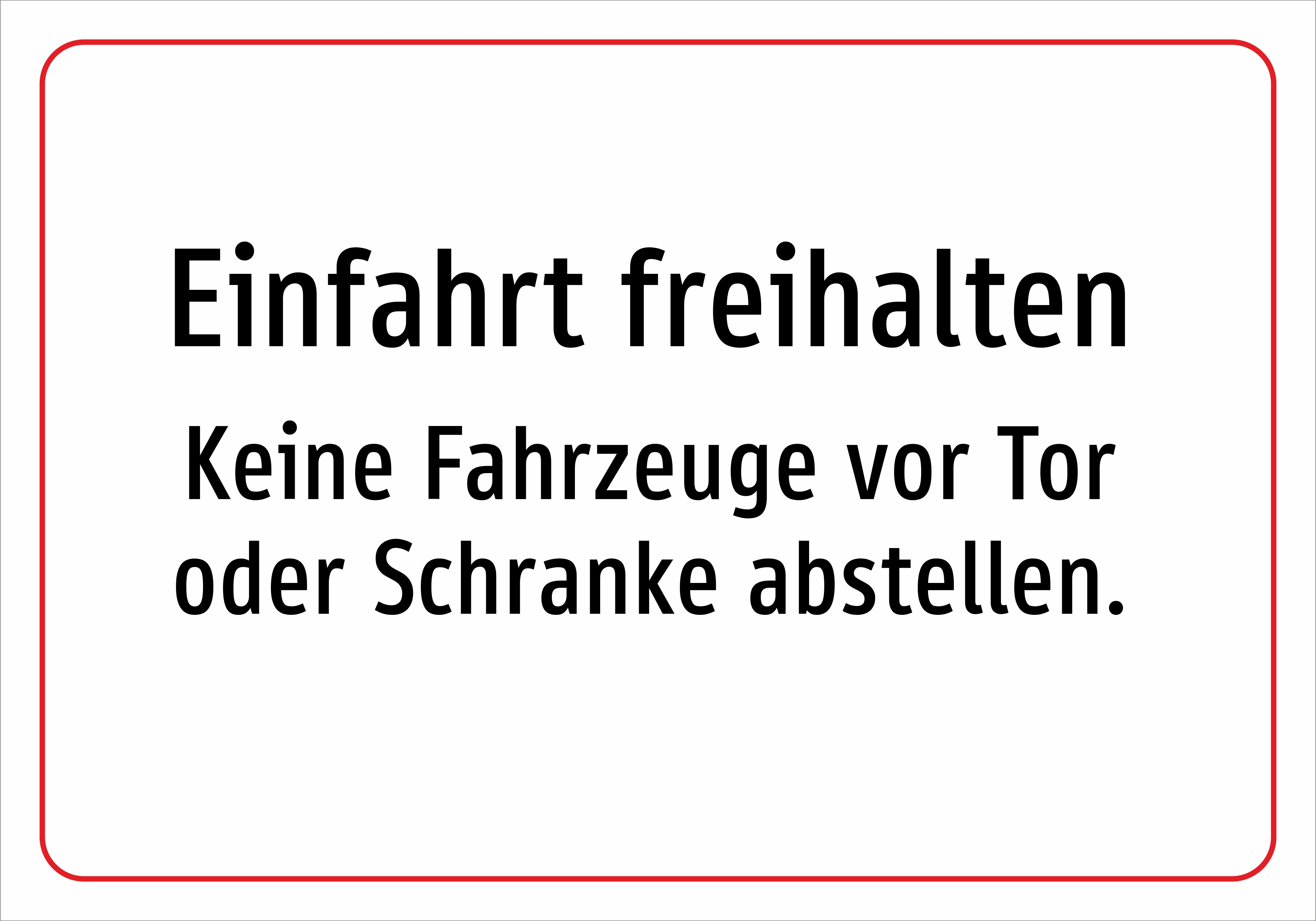 Einfahrt freihalten - Keine Fahrzeuge vor Tor oder Schranke abstellen. - Schild - Produktbild 2