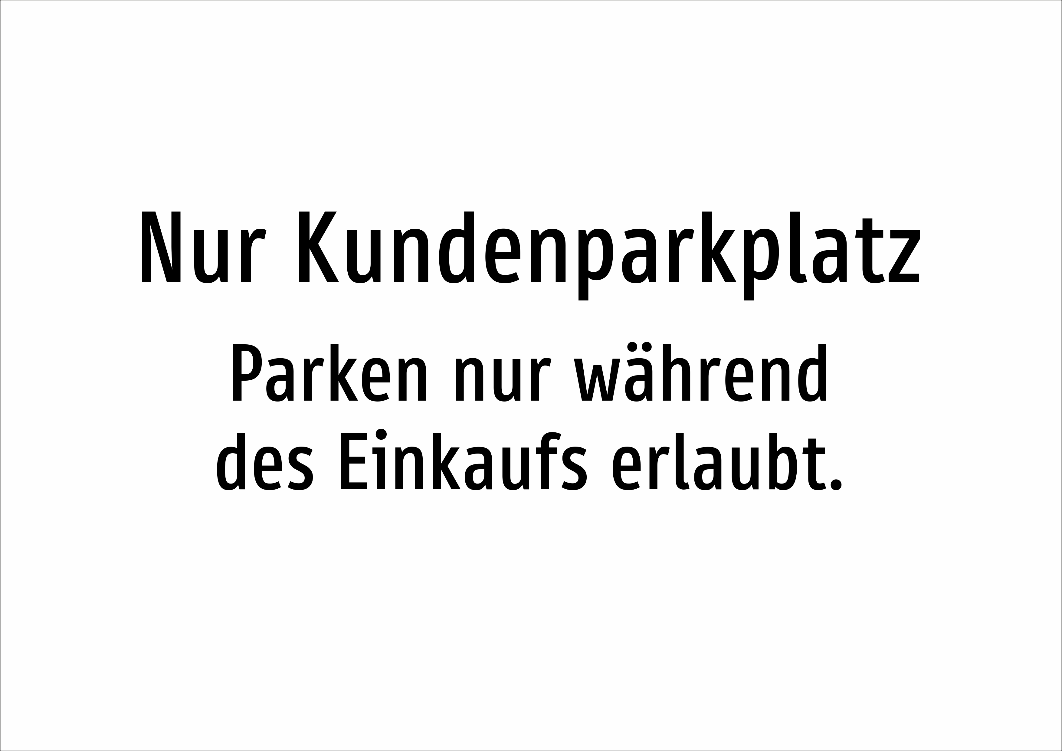 Nur Kundenparkplatz - Parken nur während des Einkaufs erlaubt. - Schild - Produktbild 2