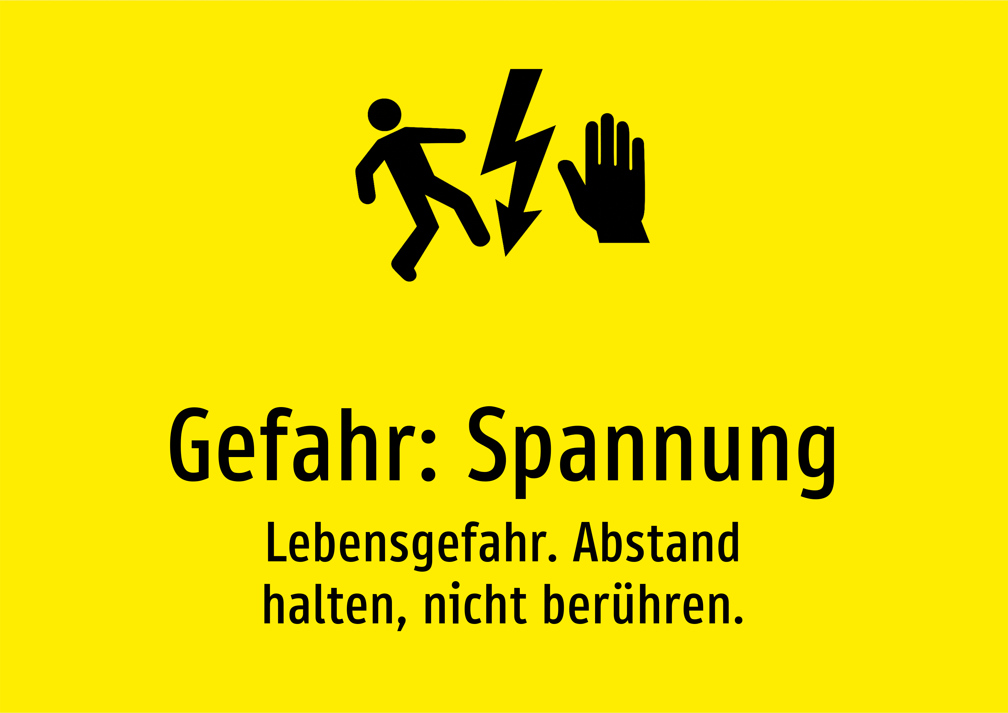 Gefahr: Spannung - Lebensgefahr. Abstand halten, nicht berühren. - Schild