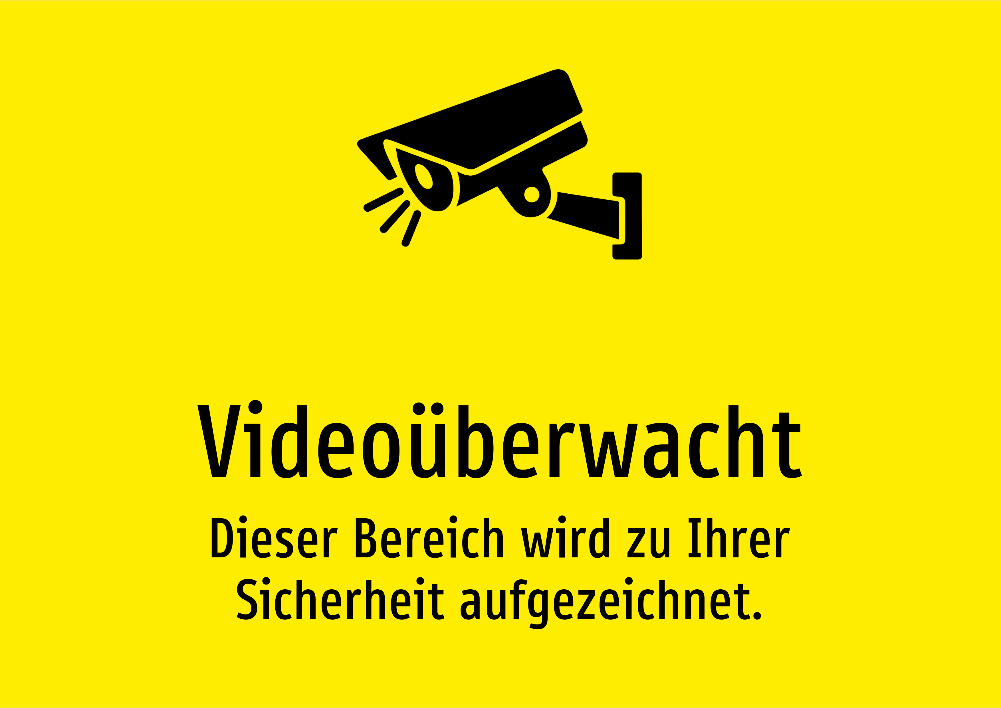 Videoüberwacht - Dieser Bereich wird zu Ihrer Sicherheit aufgezeichnet. - Schild