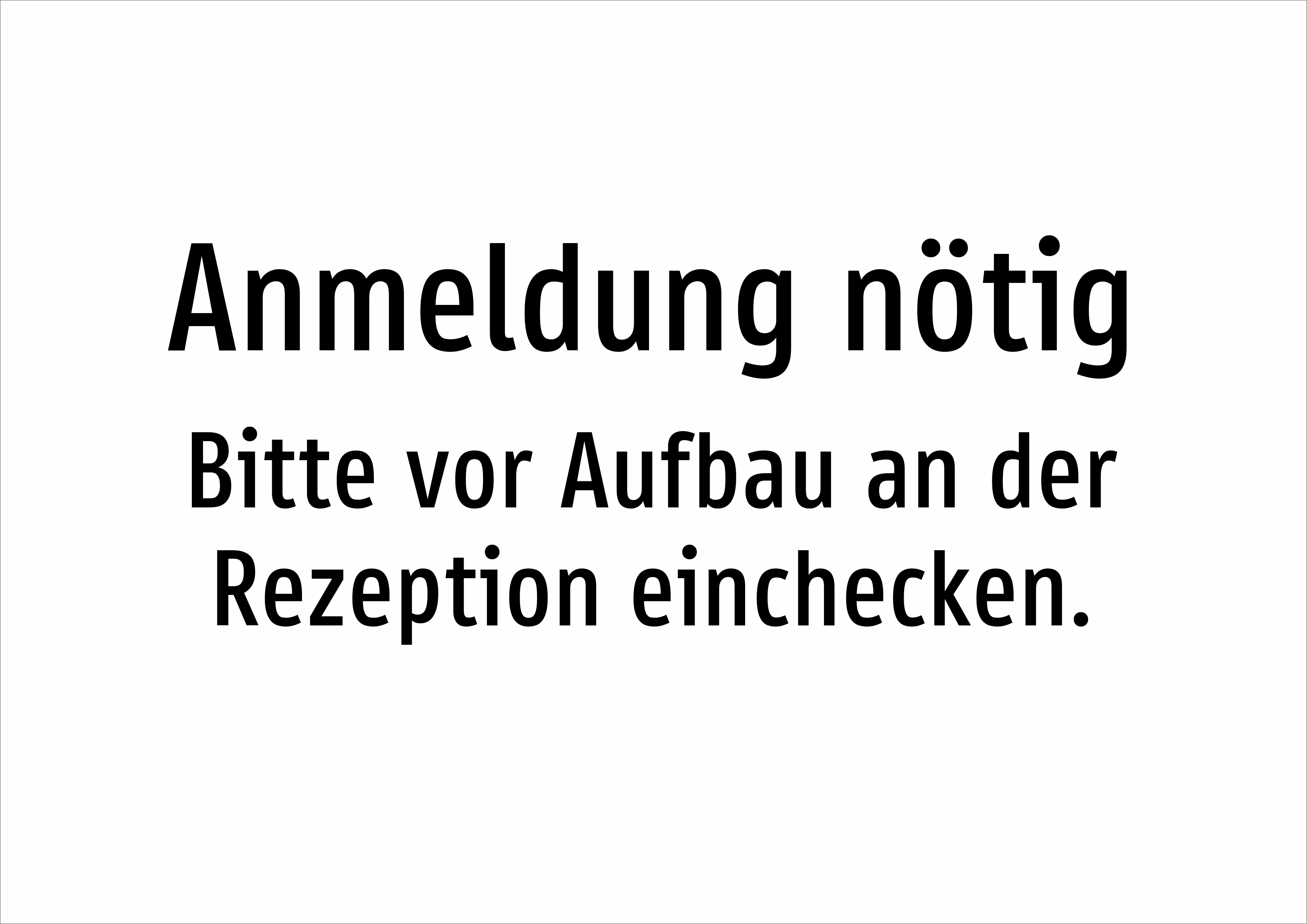 Anmeldung nötig - Bitte vor Aufbau an der Rezeption einchecken. - Schild - Produktbild 2