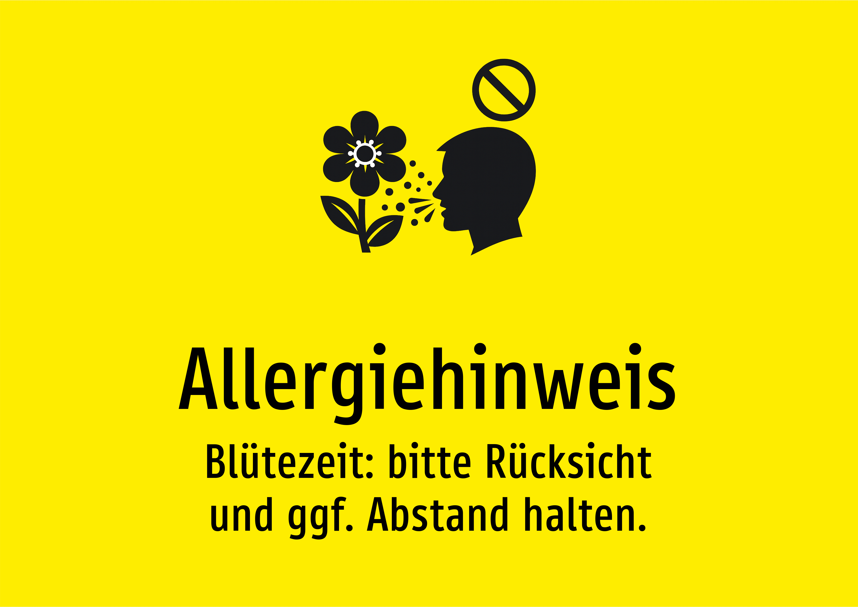 Allergiehinweis - Blütezeit: bitte Rücksicht und ggf. Abstand halten. - Schild