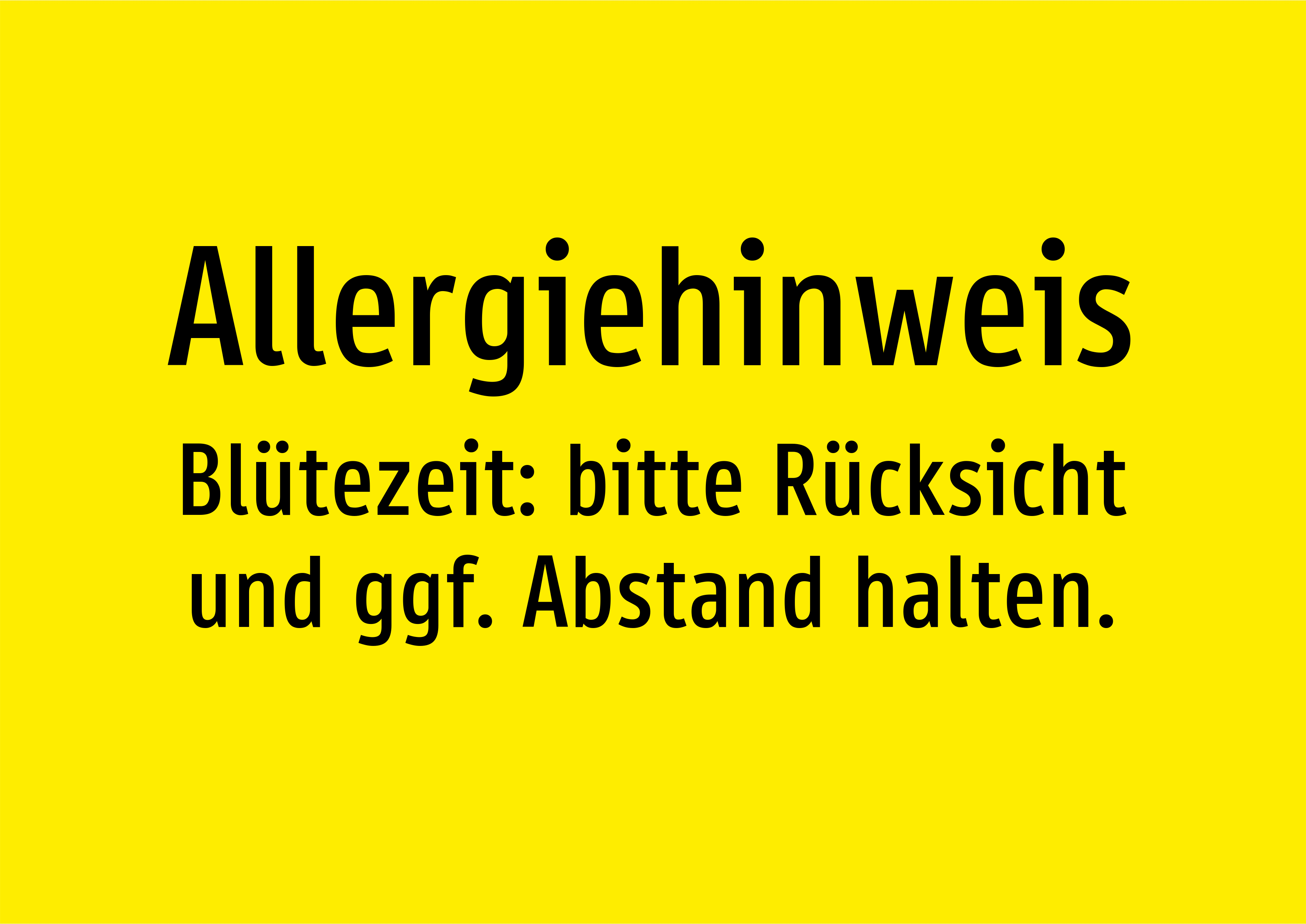 Allergiehinweis - Blütezeit: bitte Rücksicht und ggf. Abstand halten. - Schild - Produktbild 2