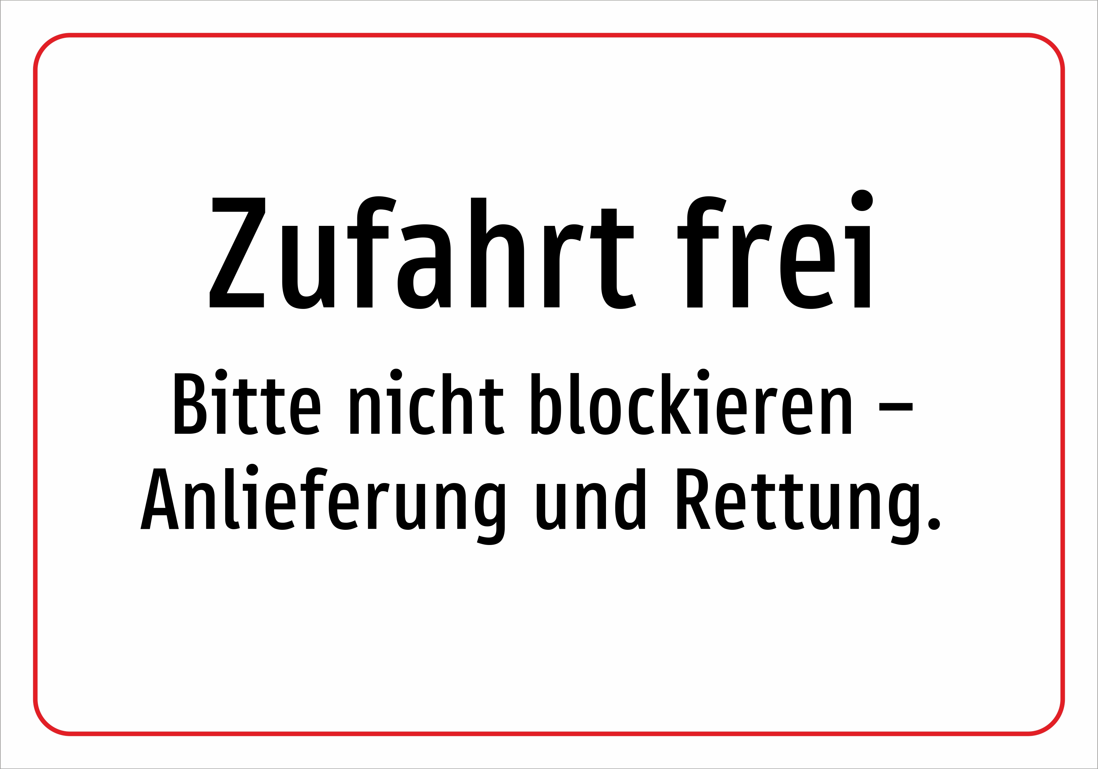 Zufahrt frei - Bitte nicht blockieren – Anlieferung und Rettung. - Schild - Produktbild 2