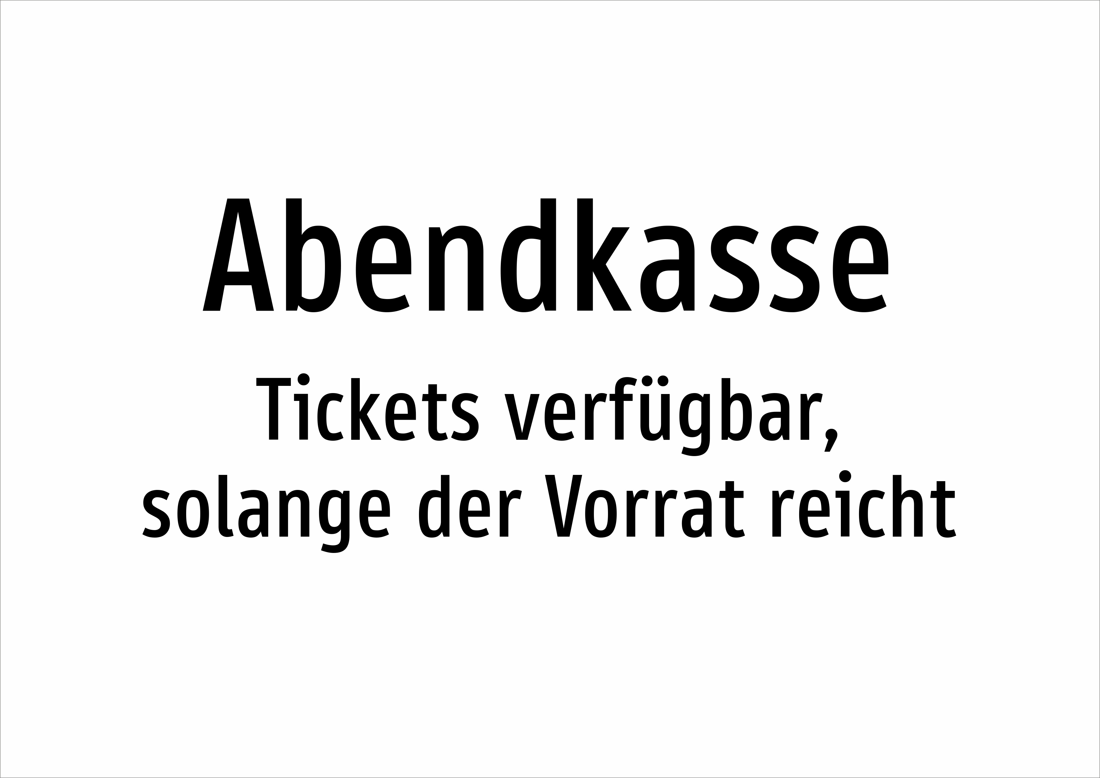 Abendkasse - Tickets verfügbar, solange der Vorrat reicht - Schild - Produktbild 2