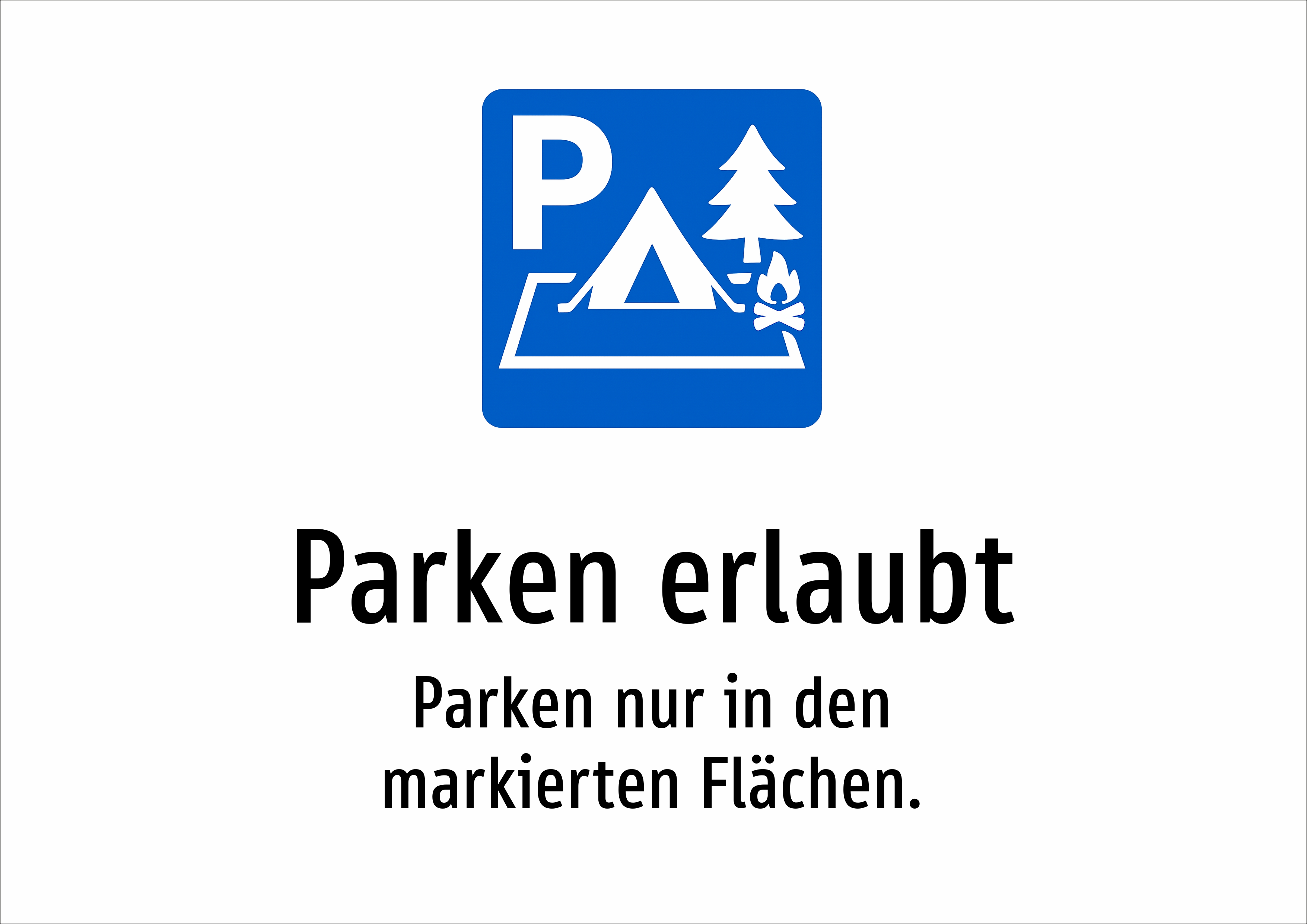 Parken erlaubt - Parken nur in den markierten Flächen. - Schild
