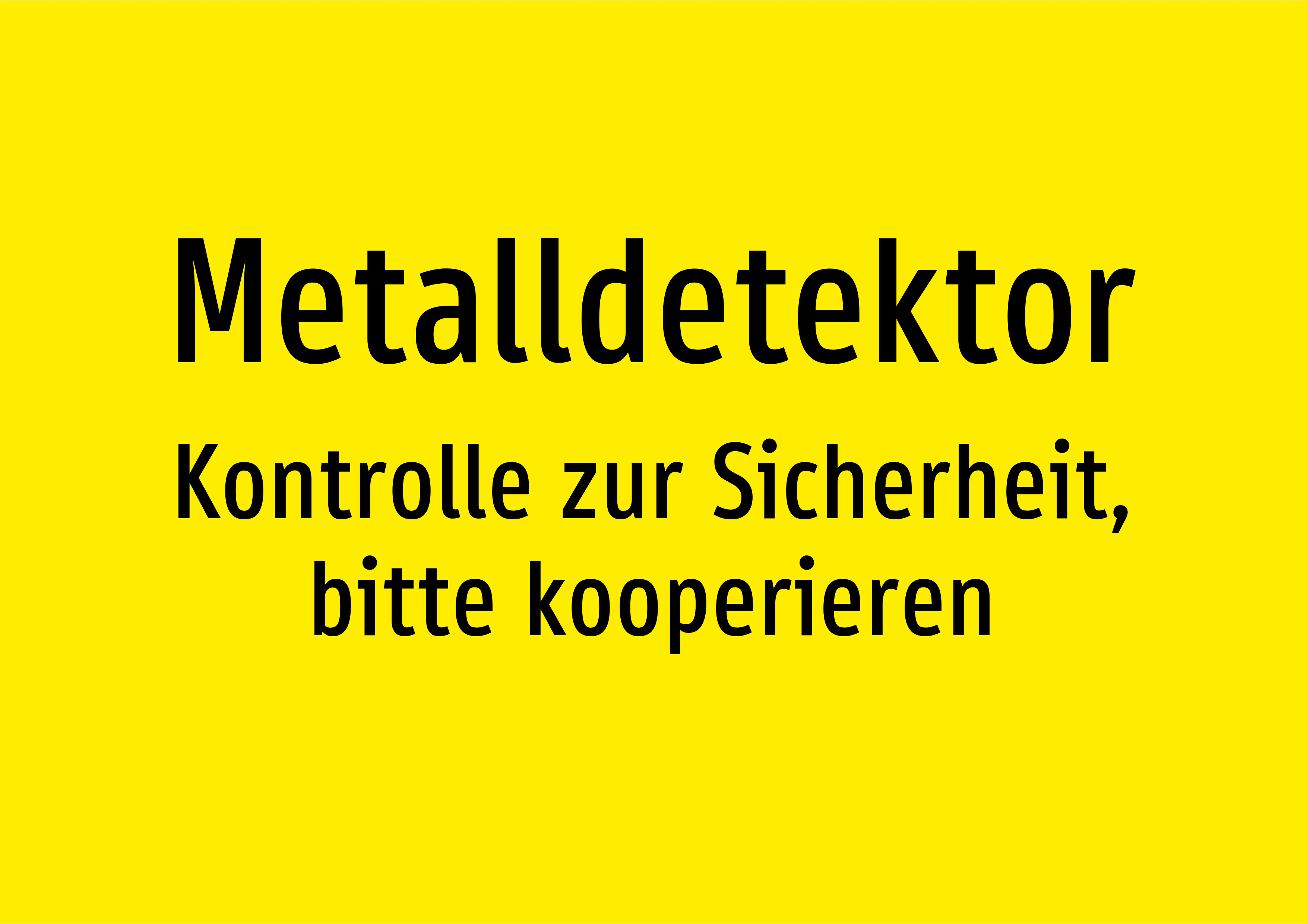 Metalldetektor - Kontrolle zur Sicherheit, bitte kooperieren - Schild - Produktbild 2