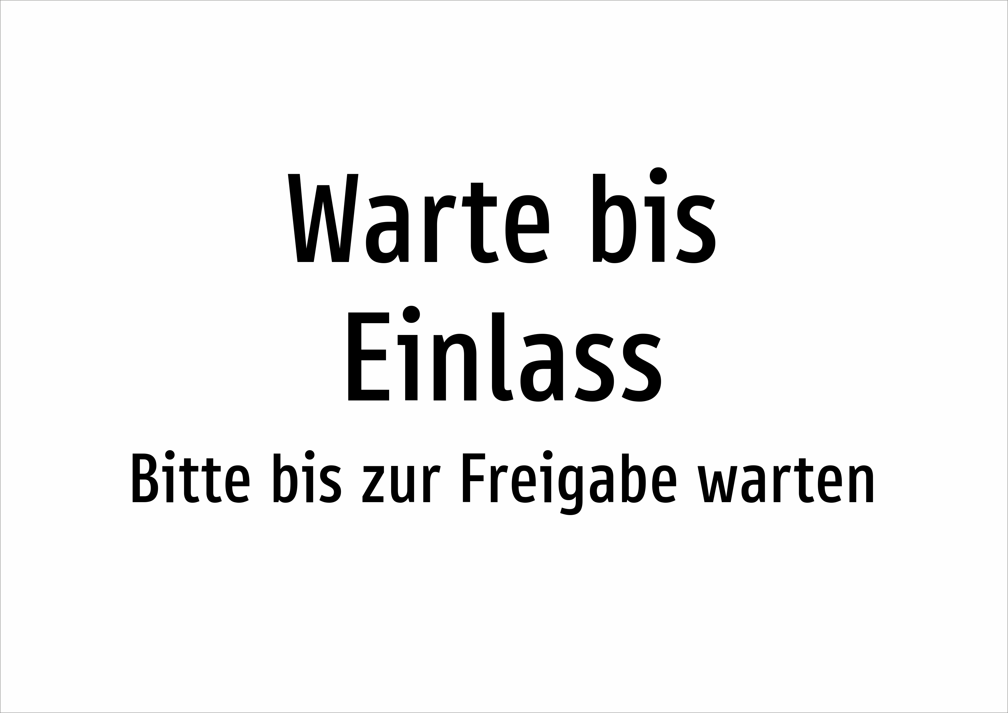 Warte bis Einlass - Bitte bis zur Freigabe warten - Schild - Produktbild 2