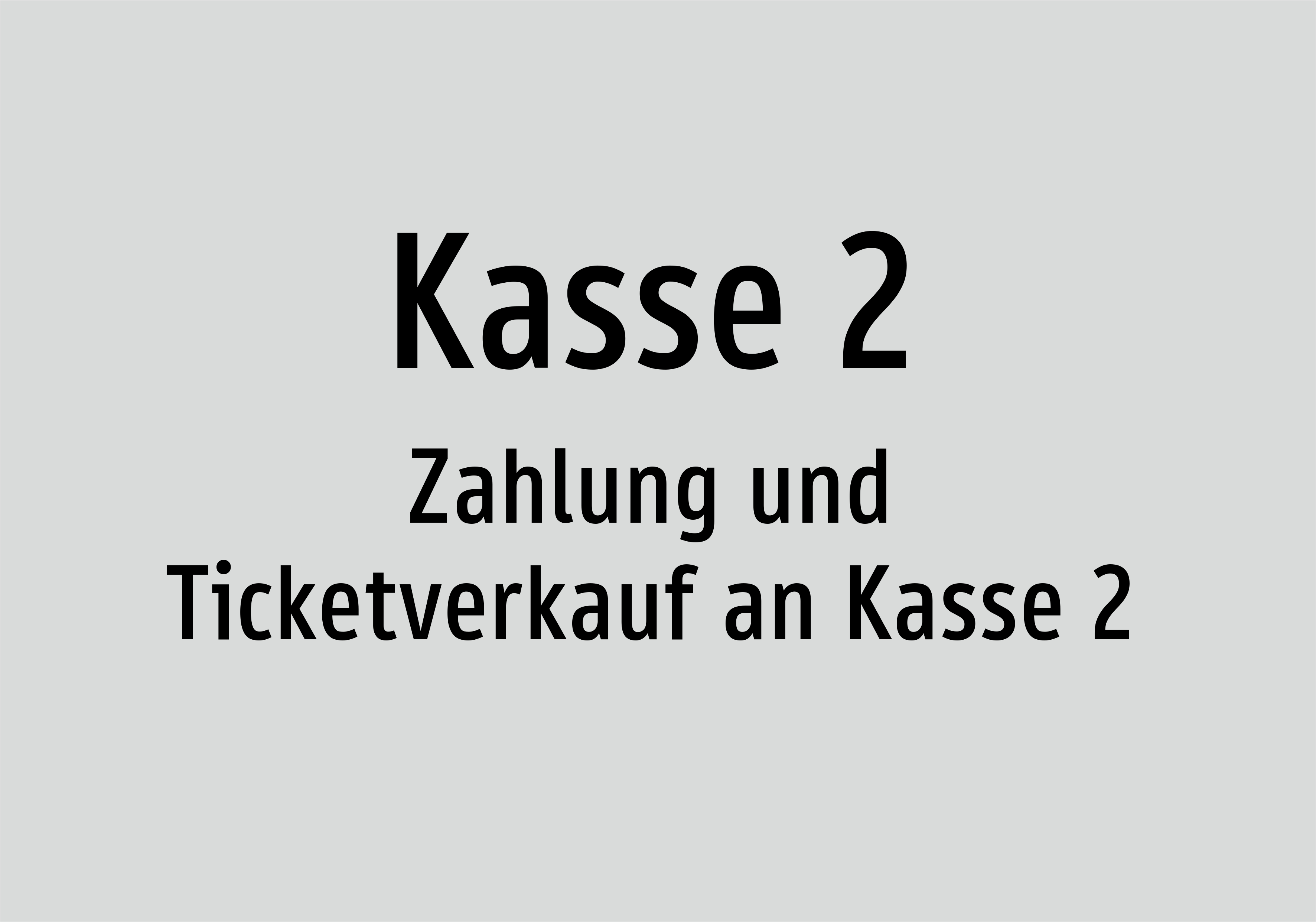 Kasse 2 - Zahlung und Ticketverkauf an Kasse 2 - Schild - Produktbild 2